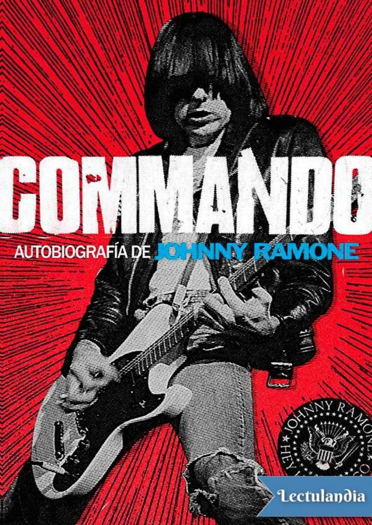 Commando. Autobiografía de Johnny Ramone de Johnny Ramone, portada del libro