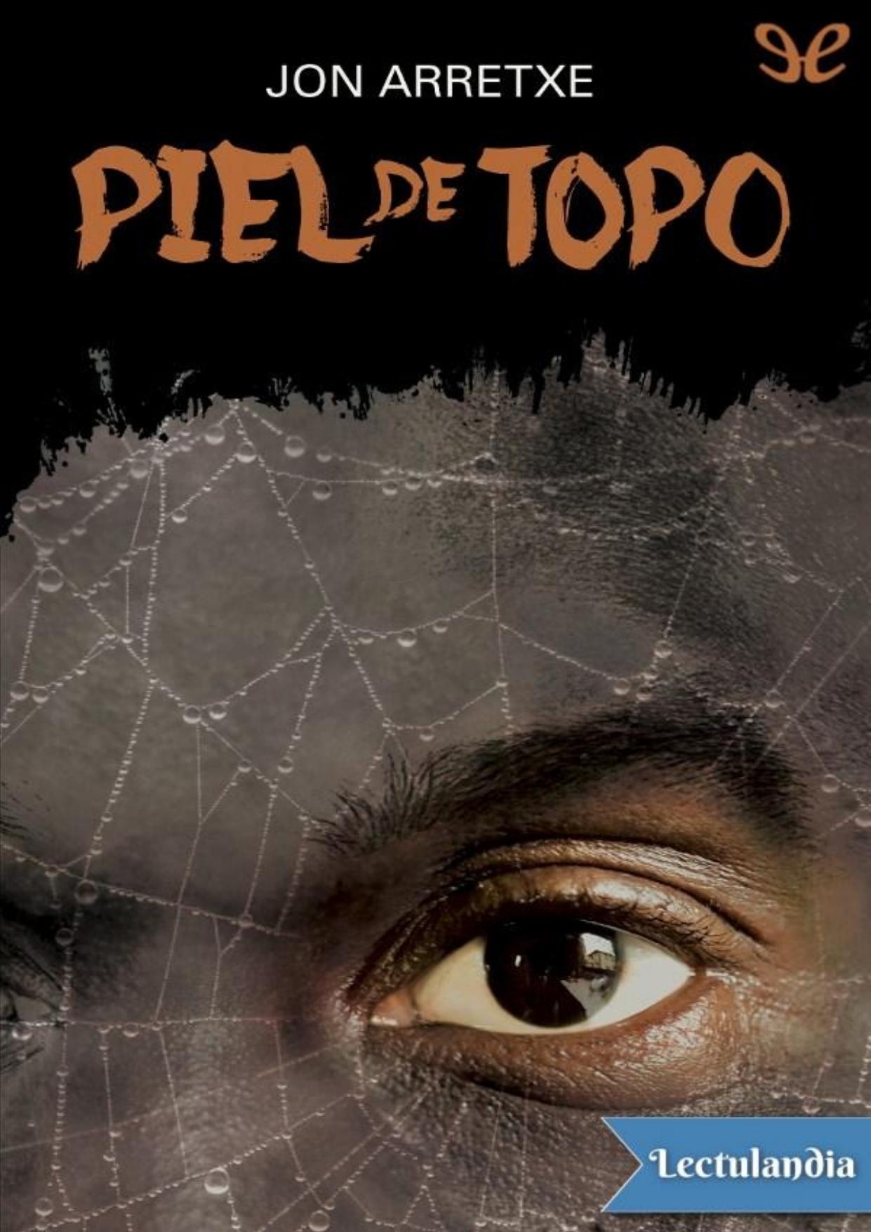 Piel de topo de Jon Arretxe Pérez, portada del libro