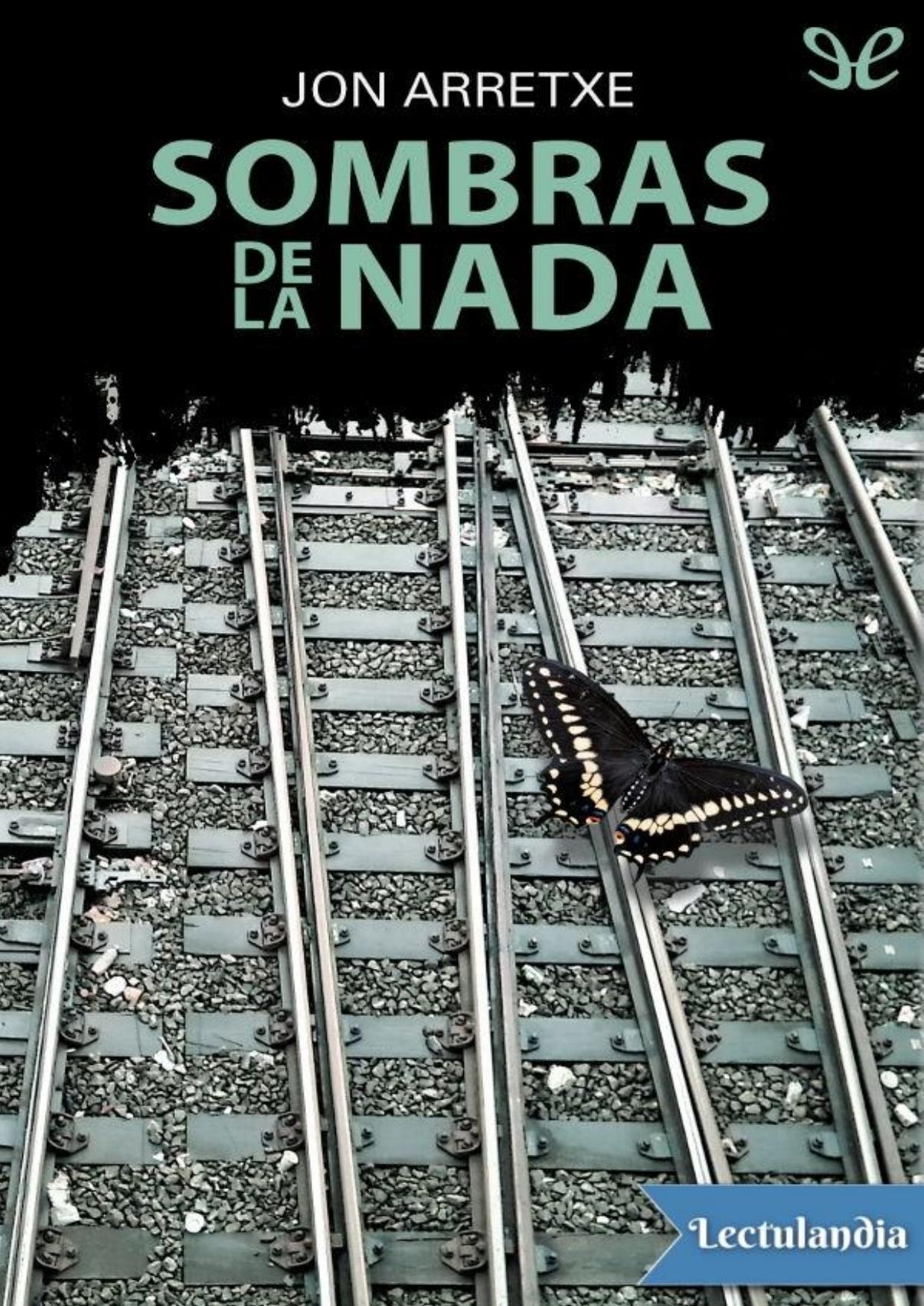 Sombras de la nada de Jon Arretxe Pérez, portada del libro
