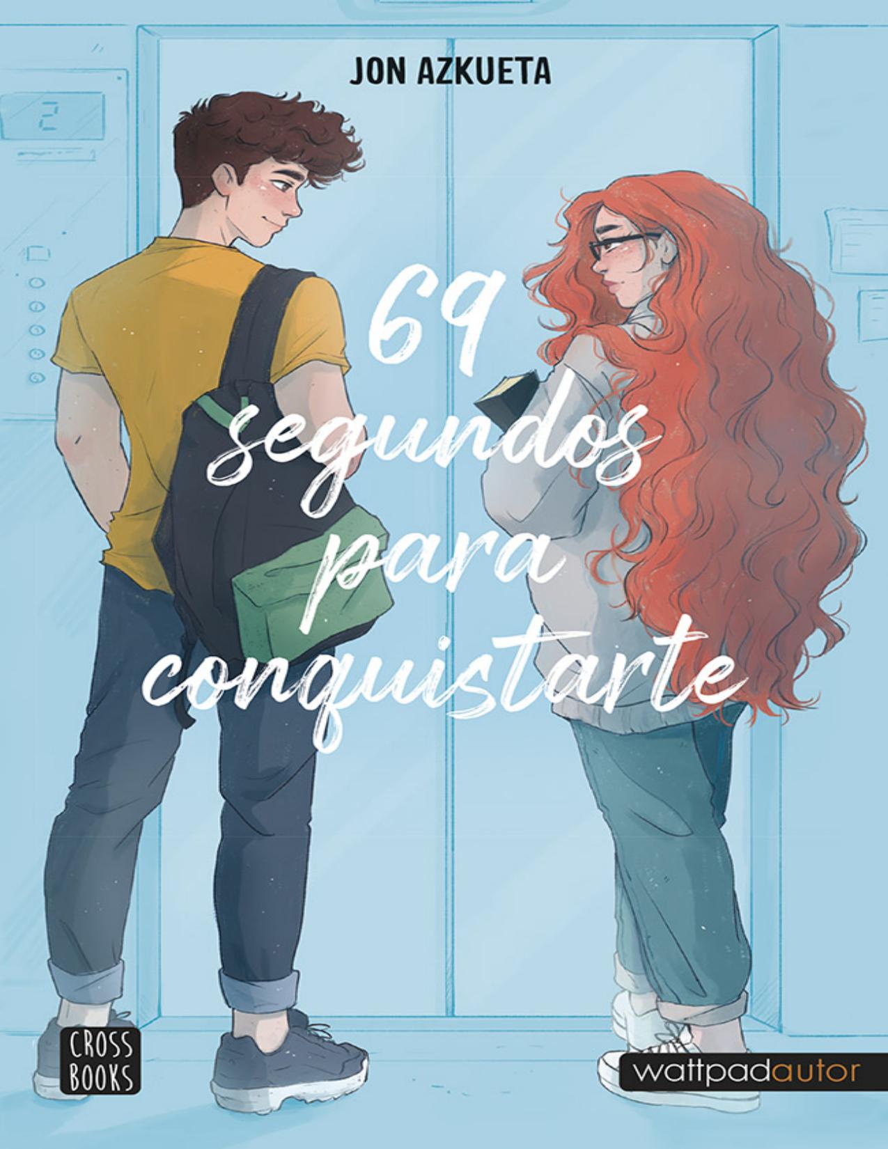 69 segundos para conquistarte de Jon Azkueta Castro, portada del libro