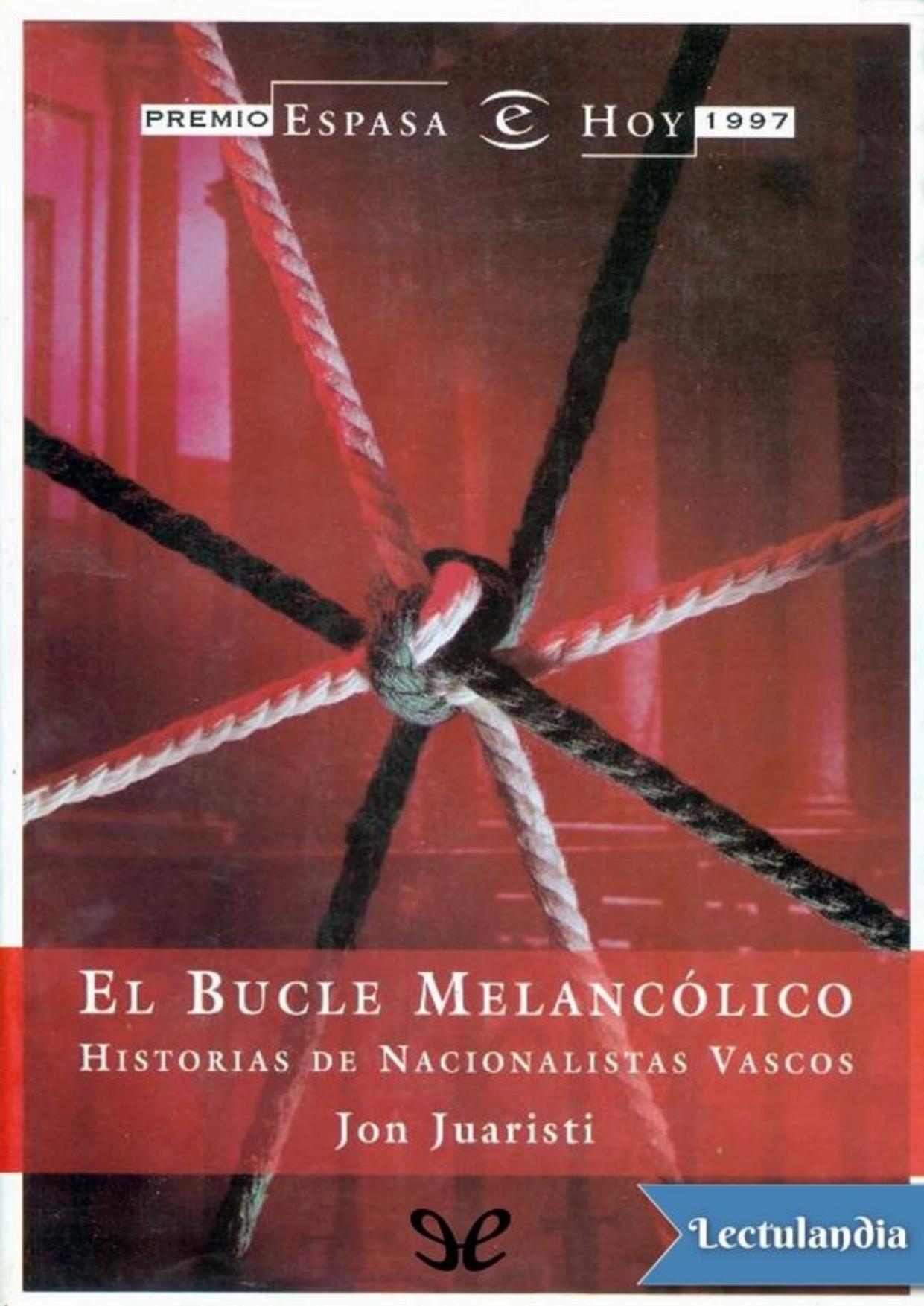 El bucle melancólico de Jon Juaristi Linacero, portada del libro