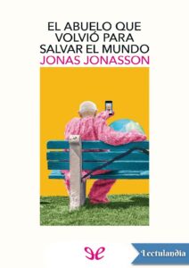 Portada de El abuelo que volvió para salvar el mundo