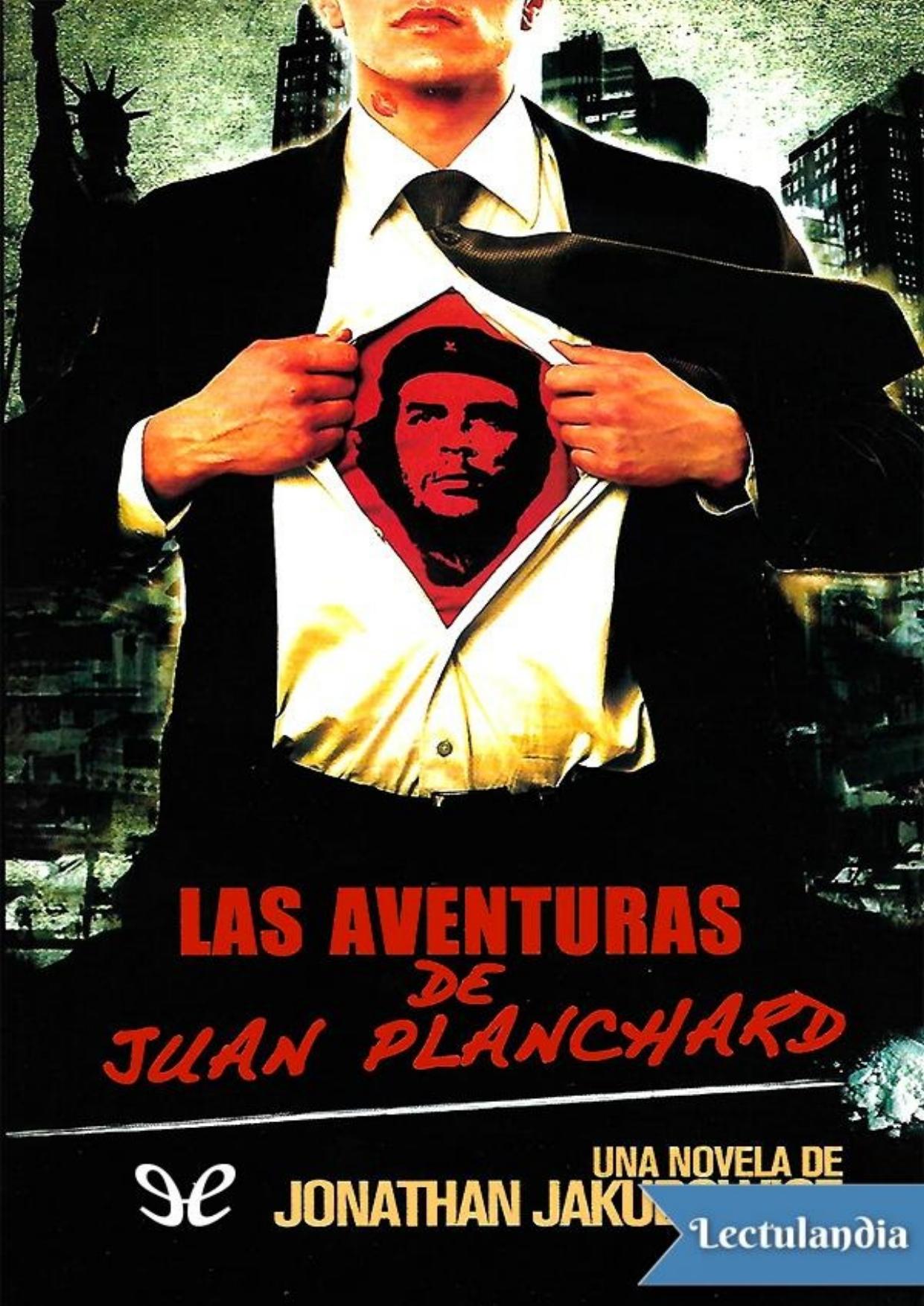 Las aventuras de Juan Planchard de Jonathan Jakubowicz, portada del libro
