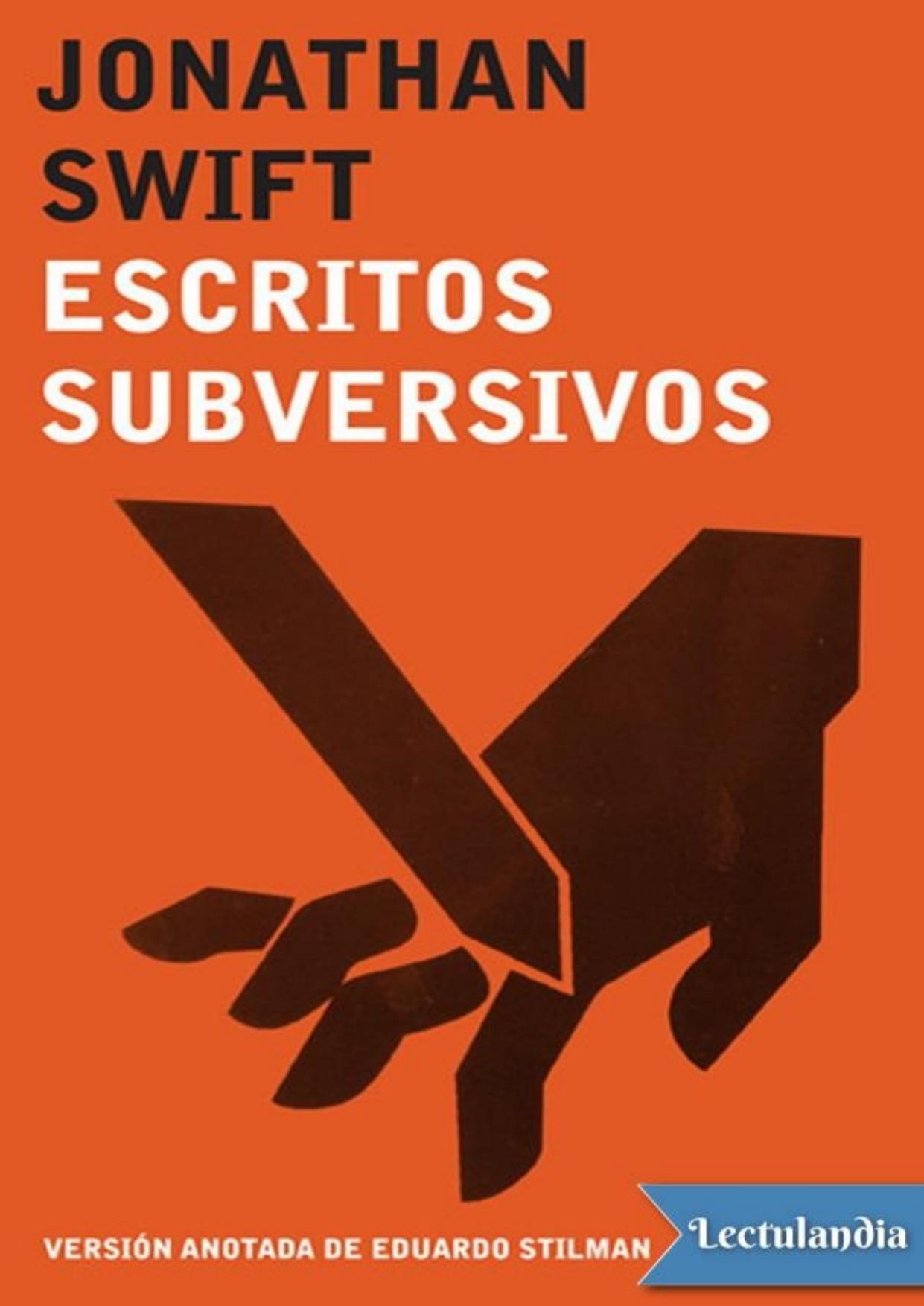 Escritos subversivos de Jonathan Swift, portada del libro