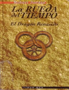 Portada de La Rueda Del Tiempo 03 - El Dragón Renacido