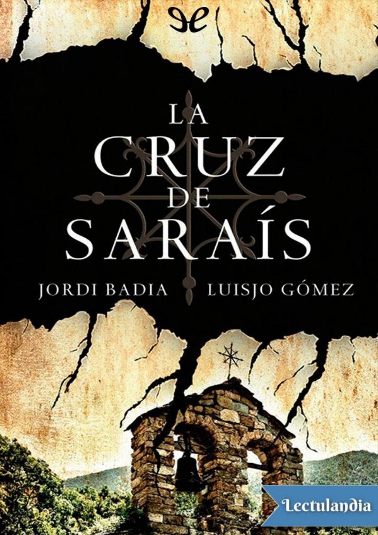 La cruz de Saraís de Jordi Badia, portada del libro