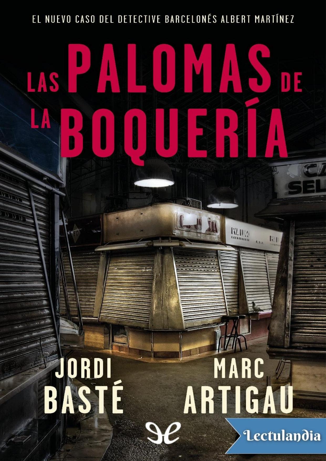 Las palomas de la Boquería de Jordi Basté, portada del libro