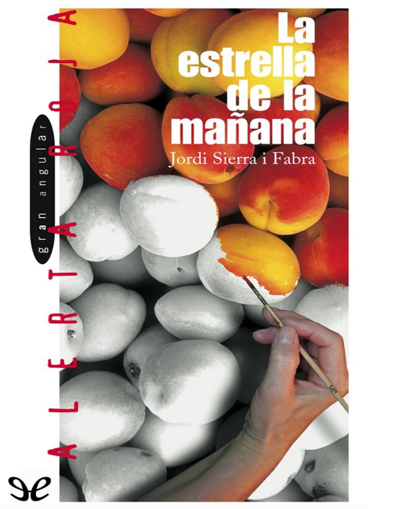 La estrella de la mañana de Jordi Sierra i Fabra, portada del libro