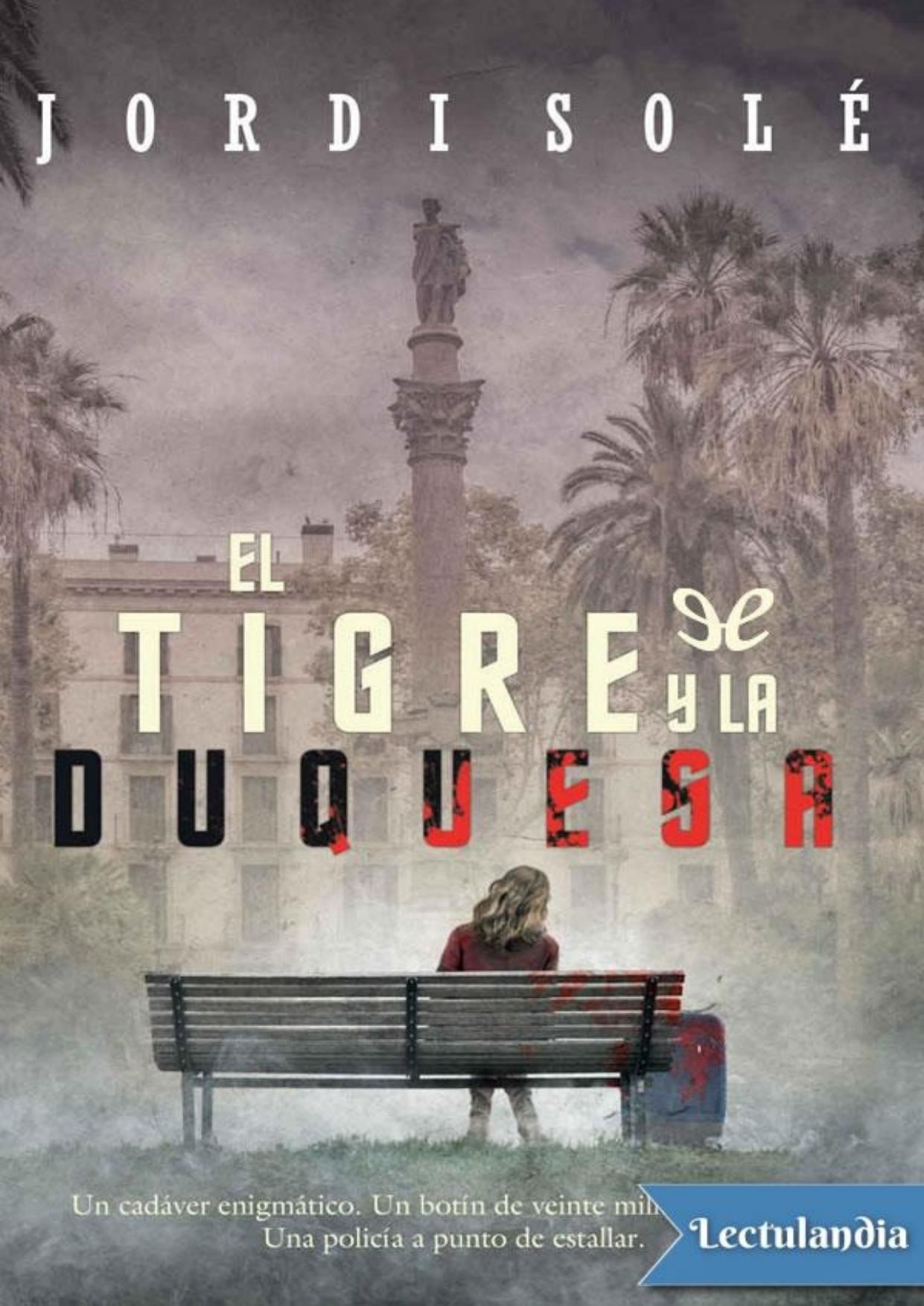 El tigre y la duquesa de Jordi Solé Comas, portada del libro