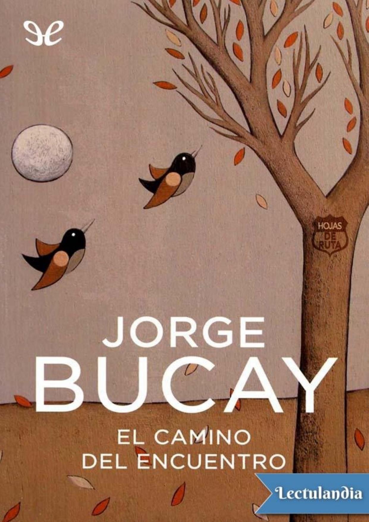 El camino del encuentro de Jorge Bucay, portada del libro