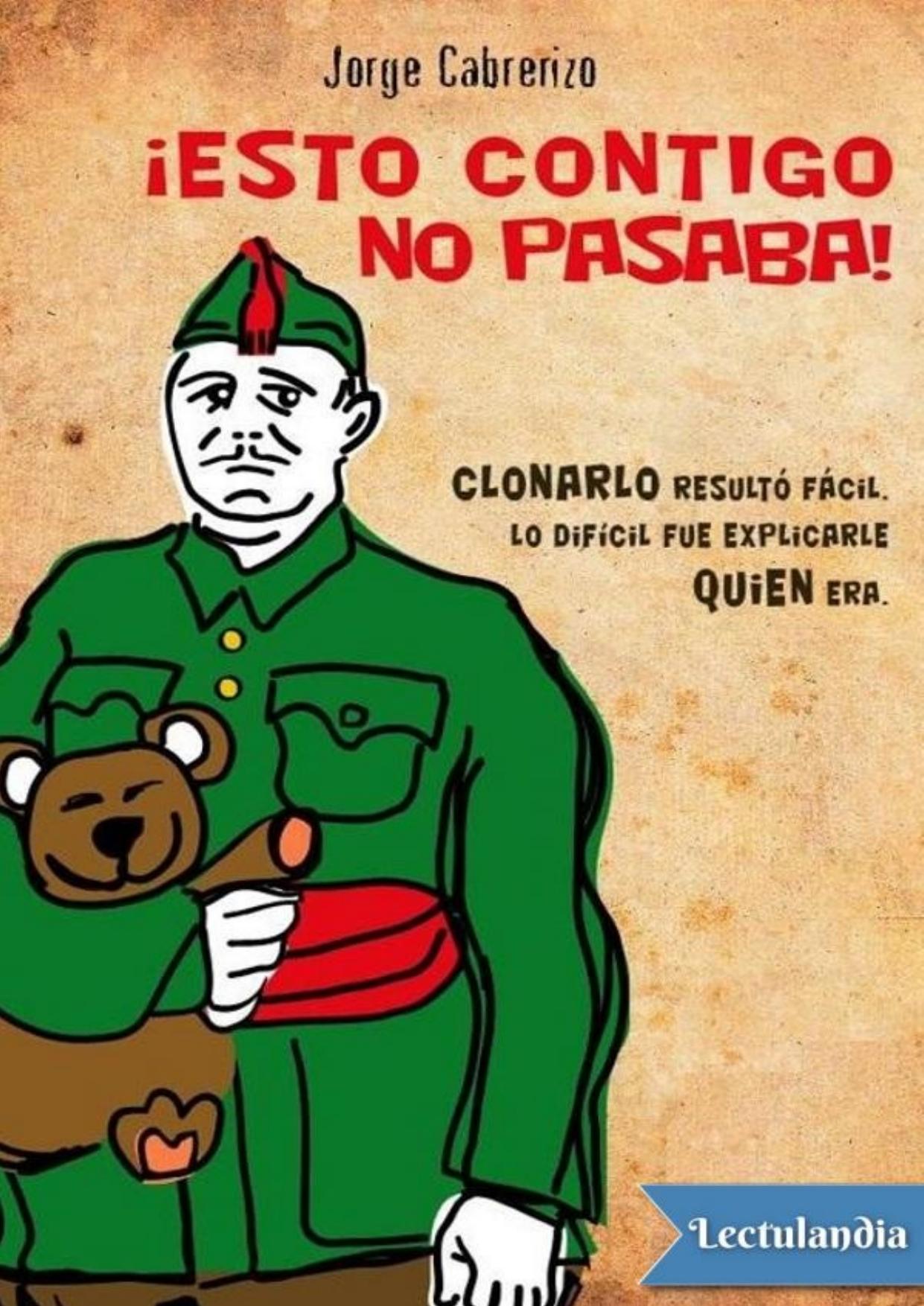 ¡Esto contigo no pasaba! de Jorge Cabrerizo, portada del libro