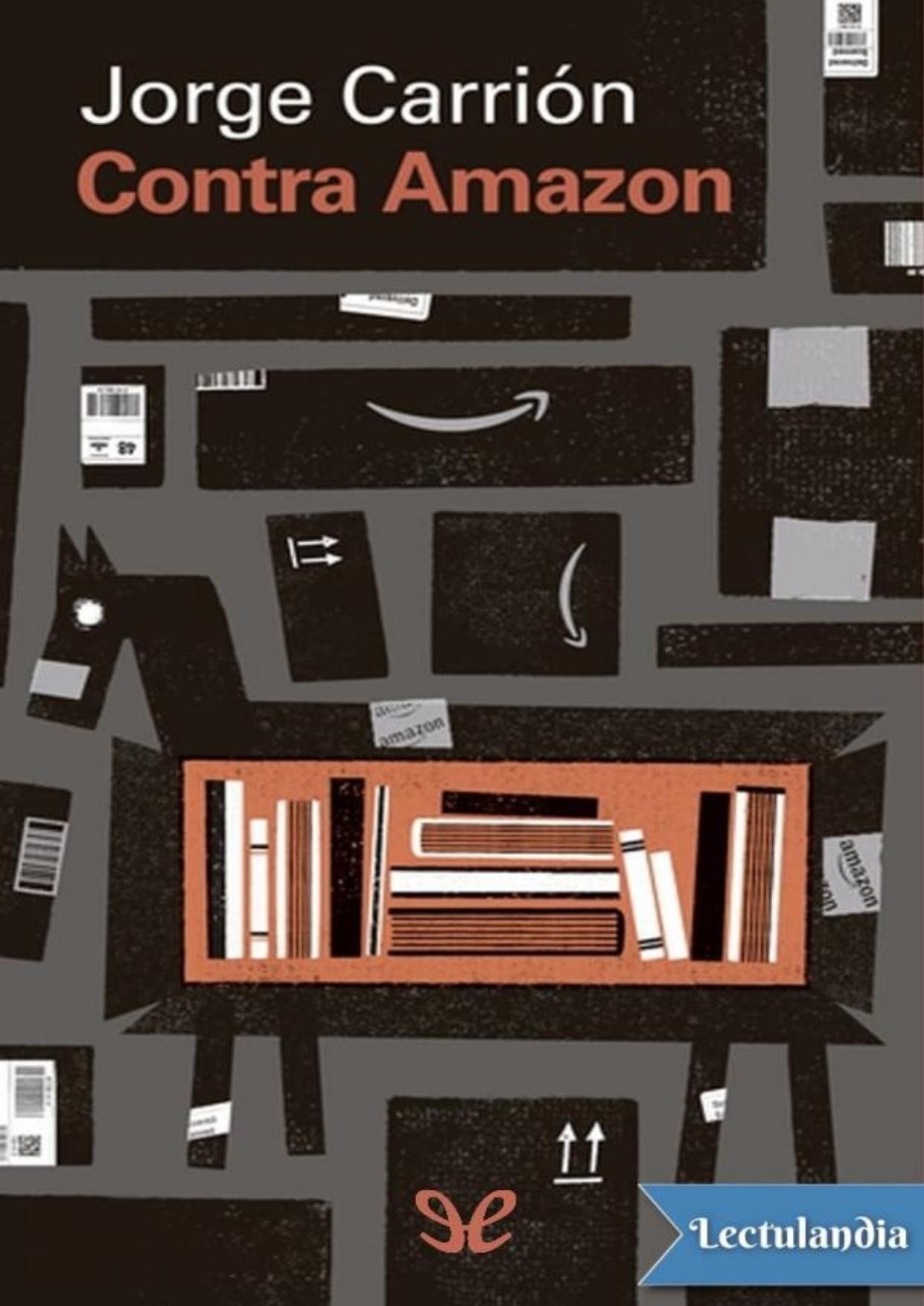 Contra Amazon de Jorge Carrión, portada del libro
