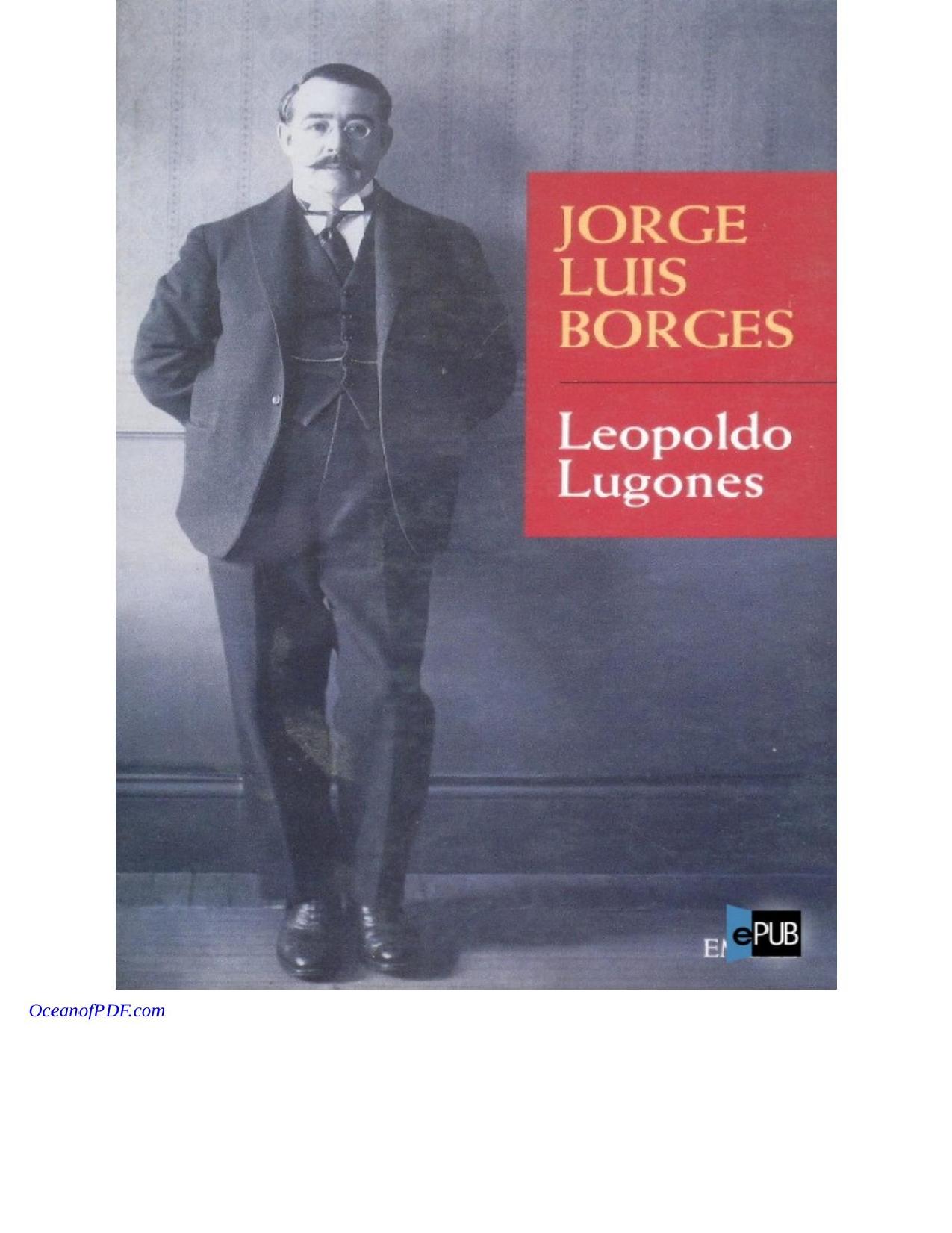Lepoldo Lugones de Jorge Luis Borges, portada del libro