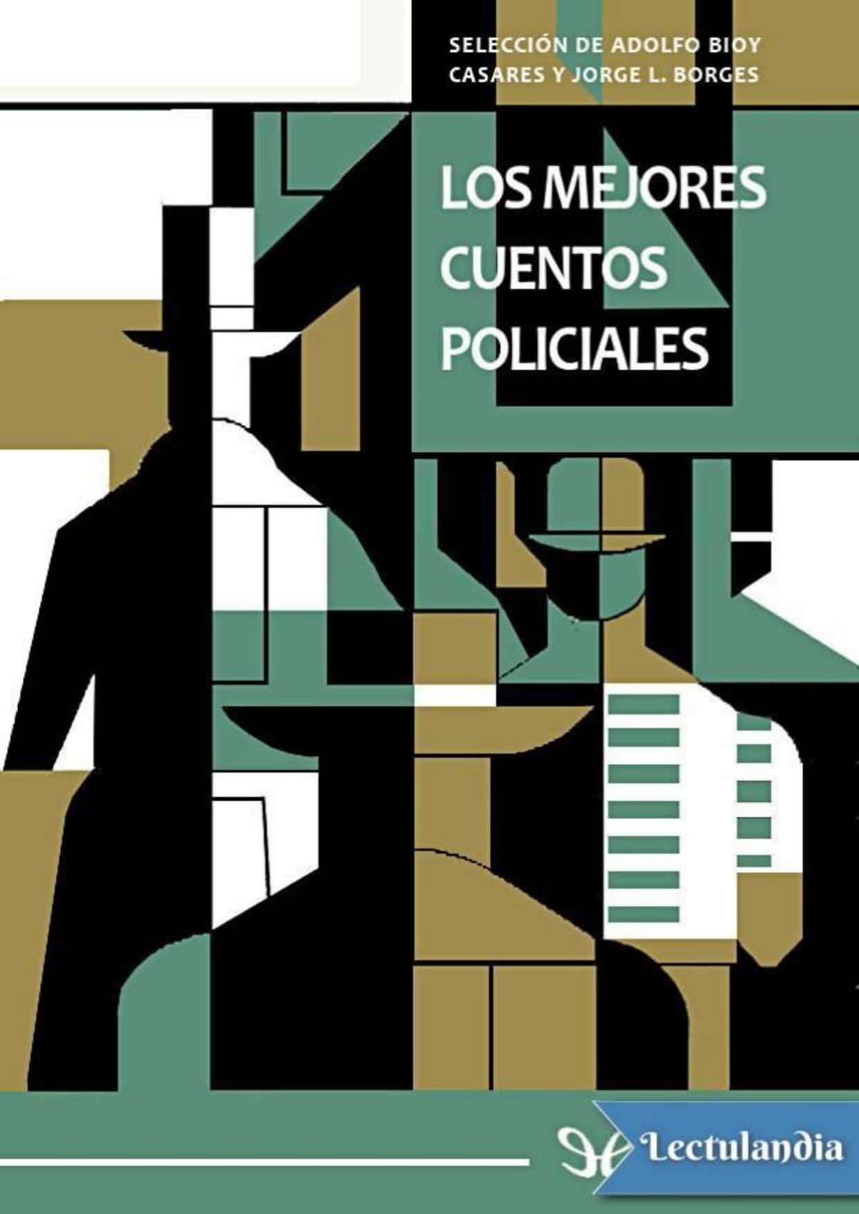 Los mejores cuentos policiales, 1 de Jorge Luis Borges, portada del libro