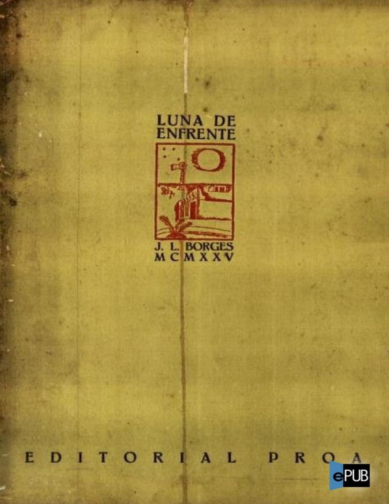 Luna de enfrente de Jorge Luis Borges, portada del libro