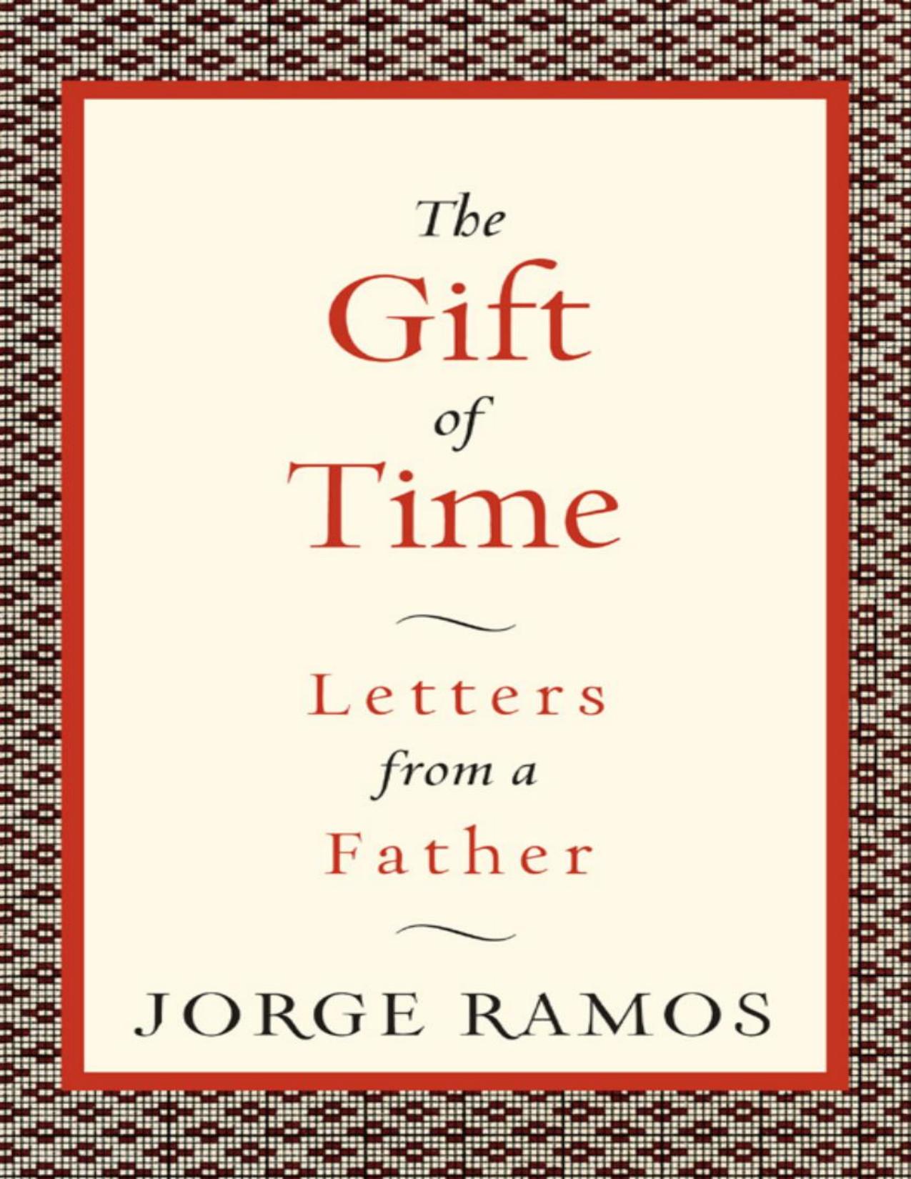 The Gift of Time de Jorge Ramos, portada del libro