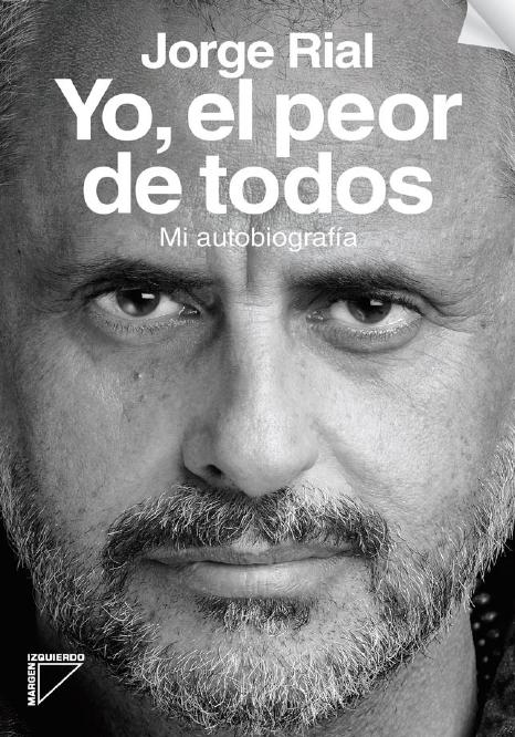 Yo, el peor de todos de Jorge Rial, portada del libro