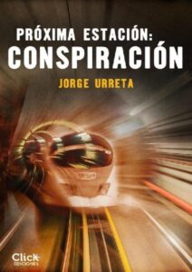 Portada de Próxima estación. Conspiración