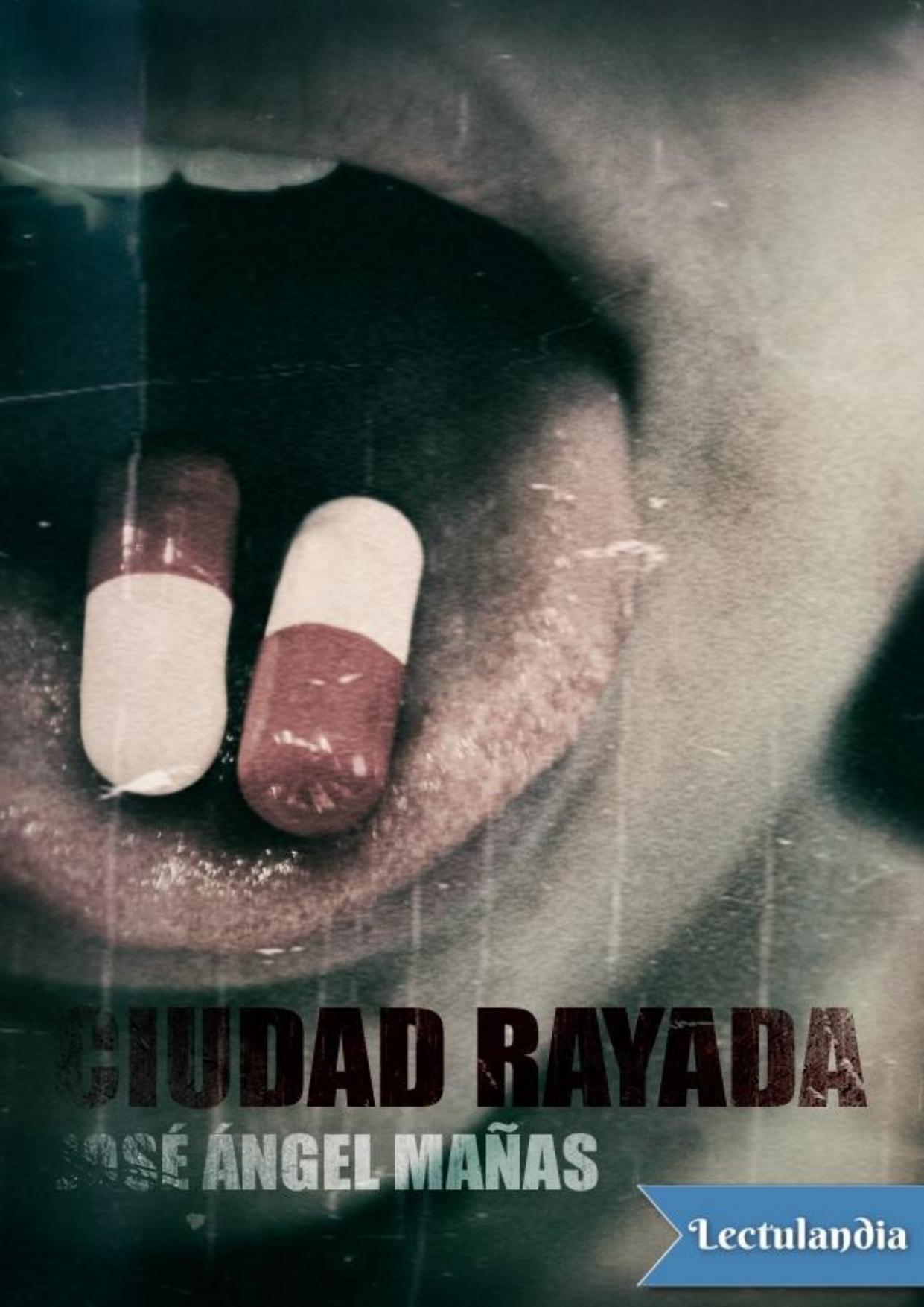 Ciudad rayada de José Ángel Mañas, portada del libro