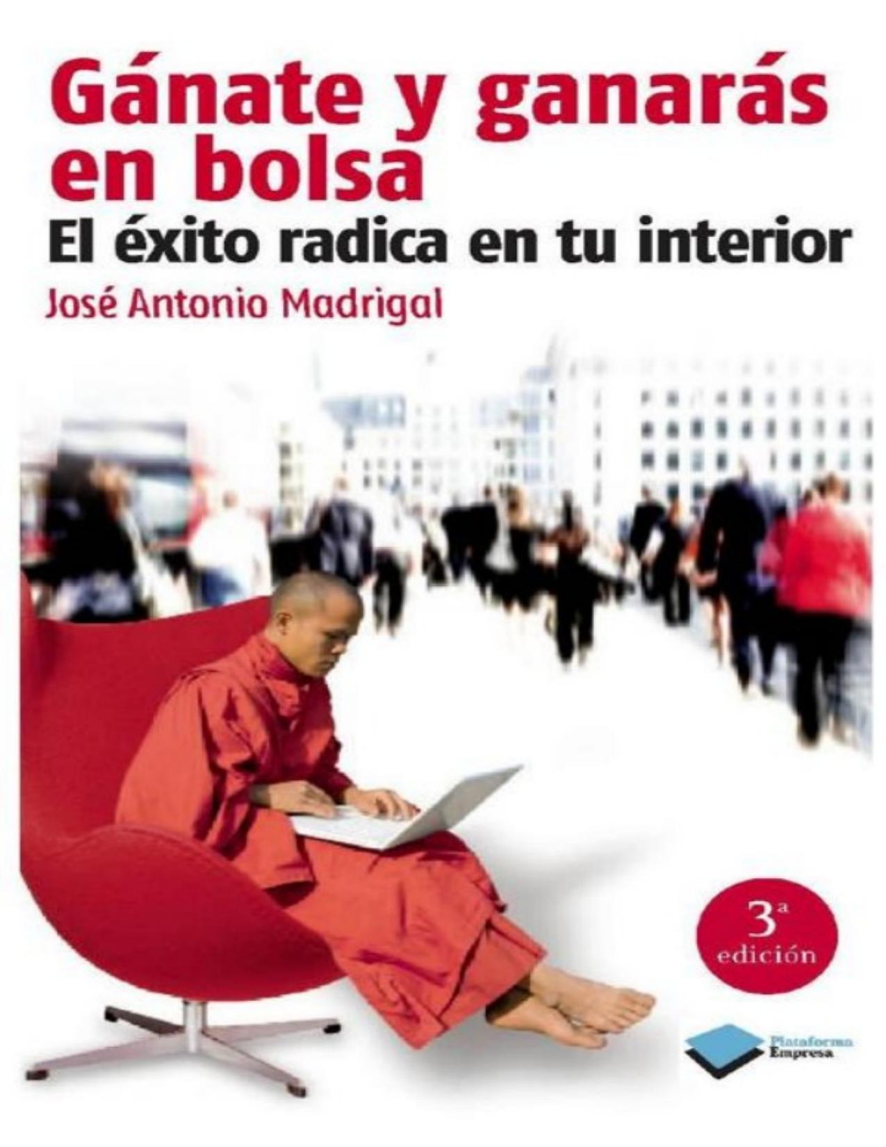 Gánate y ganarás en bolsa de Jose Antonio Madrigal, portada del libro