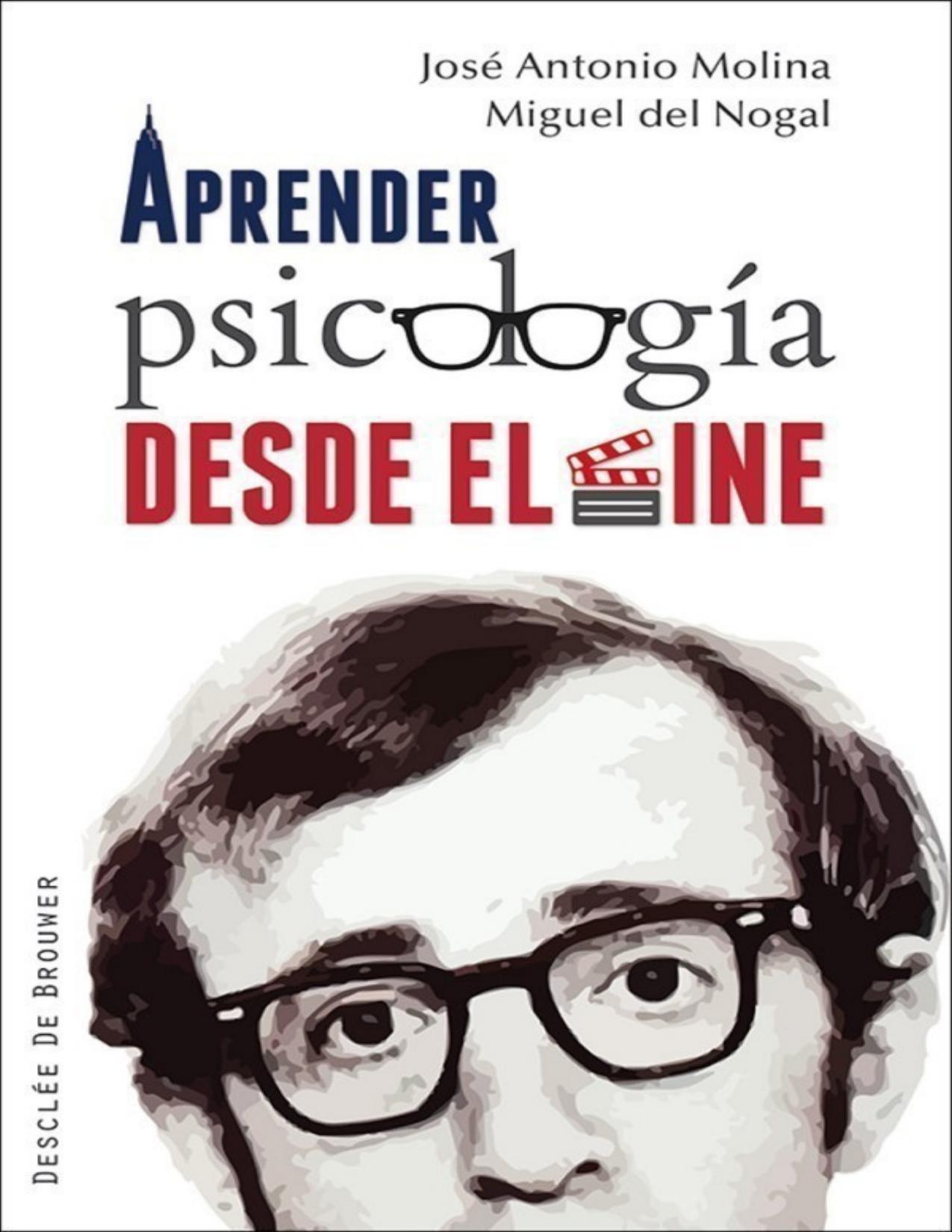 Aprender psicología desde el cine de Jose Antonio Molina, Miguel del Nogal, portada del libro