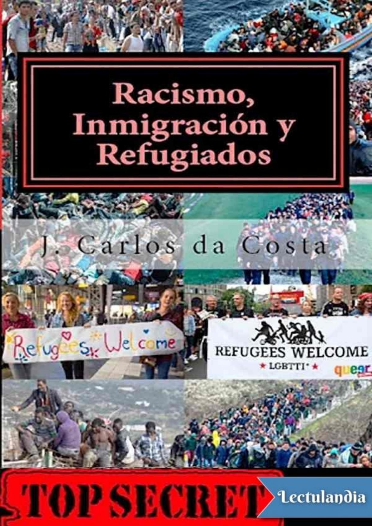 Racismo, inmigración y refugiados de Jose Carlos Camelo Da Costa, portada del libro