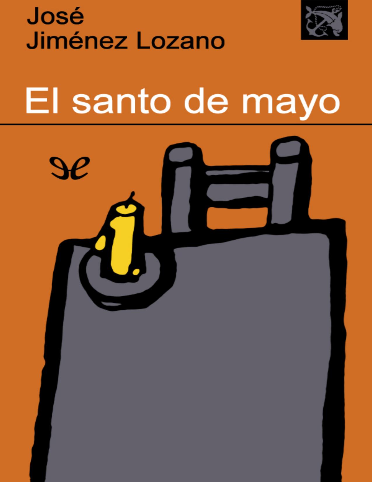 El santo de mayo de Jose Jimenez Lozano, portada del libro