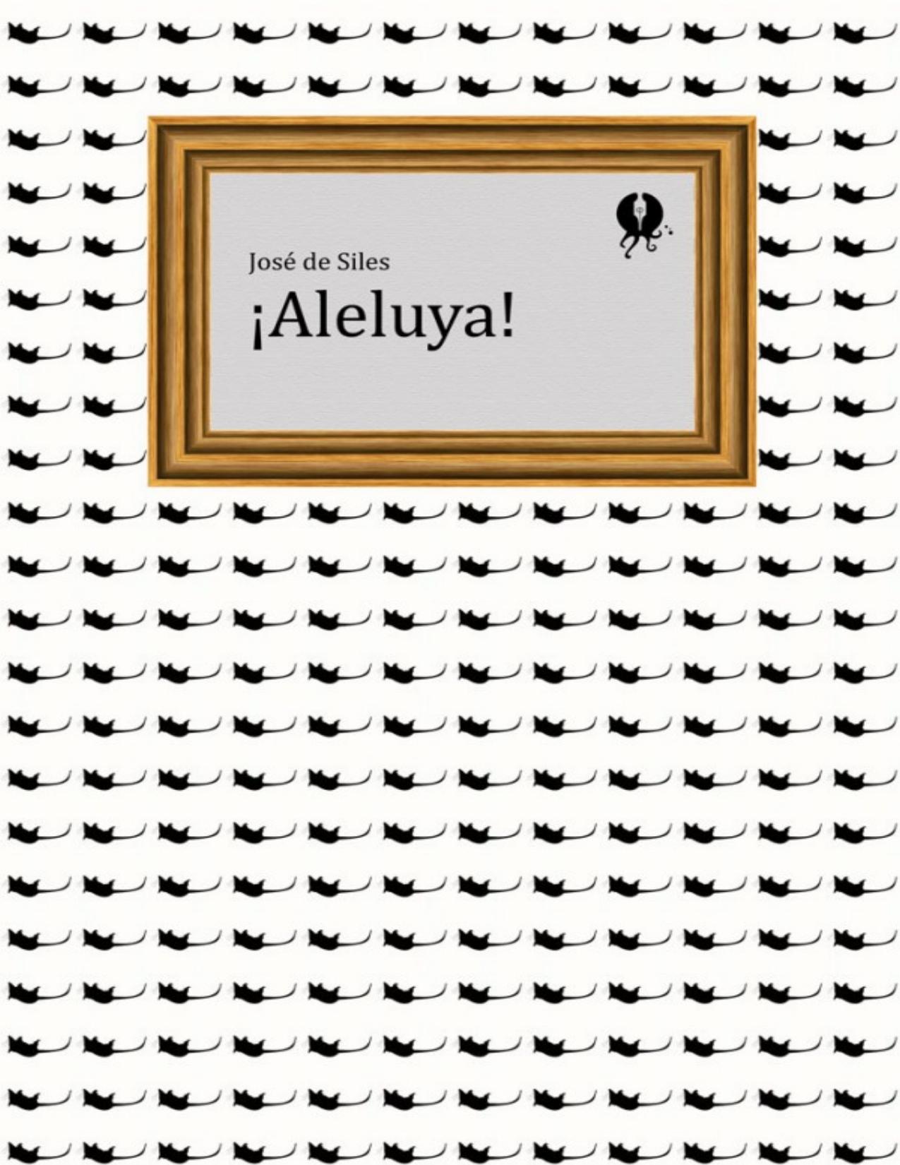 ¡Aleluya! de Jose de Siles, portada del libro