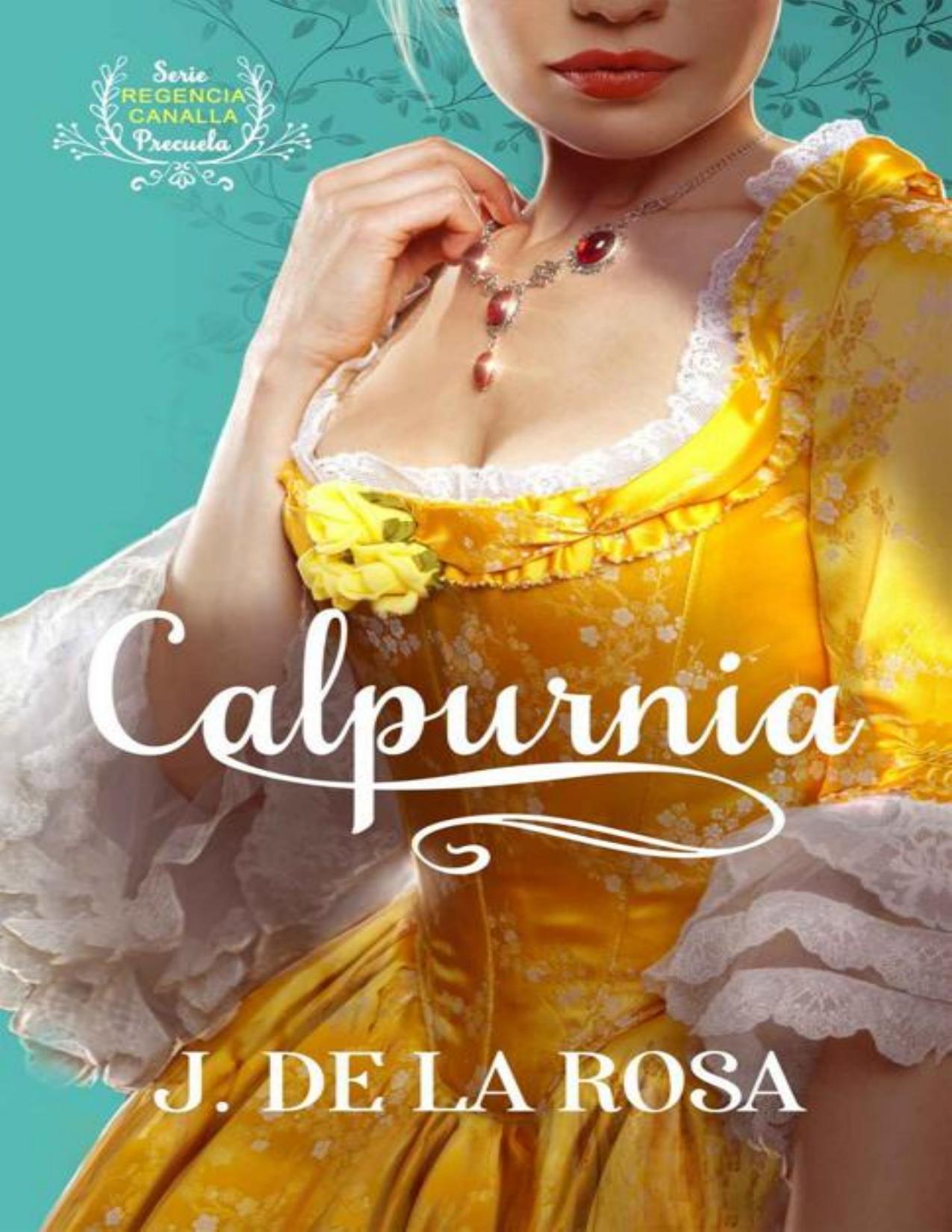 Calpurnia_ Amor, humor y pasion en de José de la Rosa, portada del libro