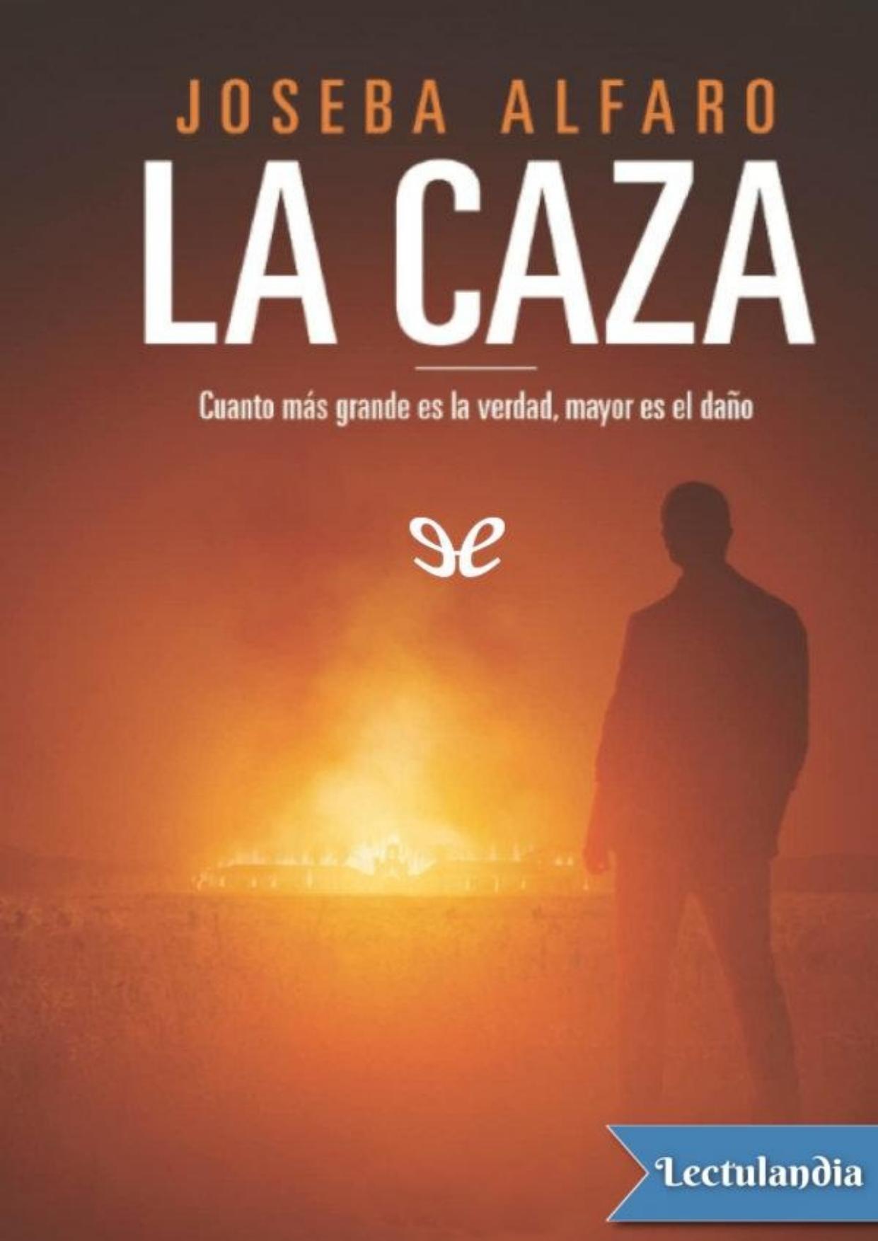 La caza de Joseba Alfaro, portada del libro