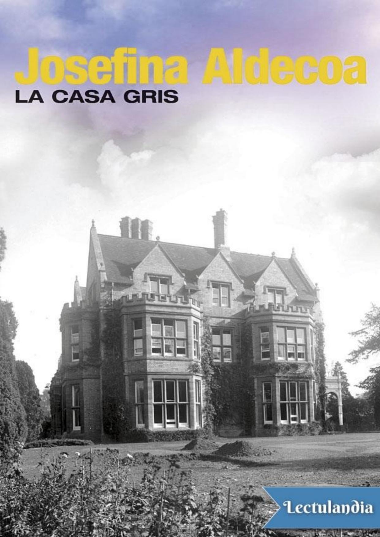 La casa gris de Josefina Aldecoa, portada del libro