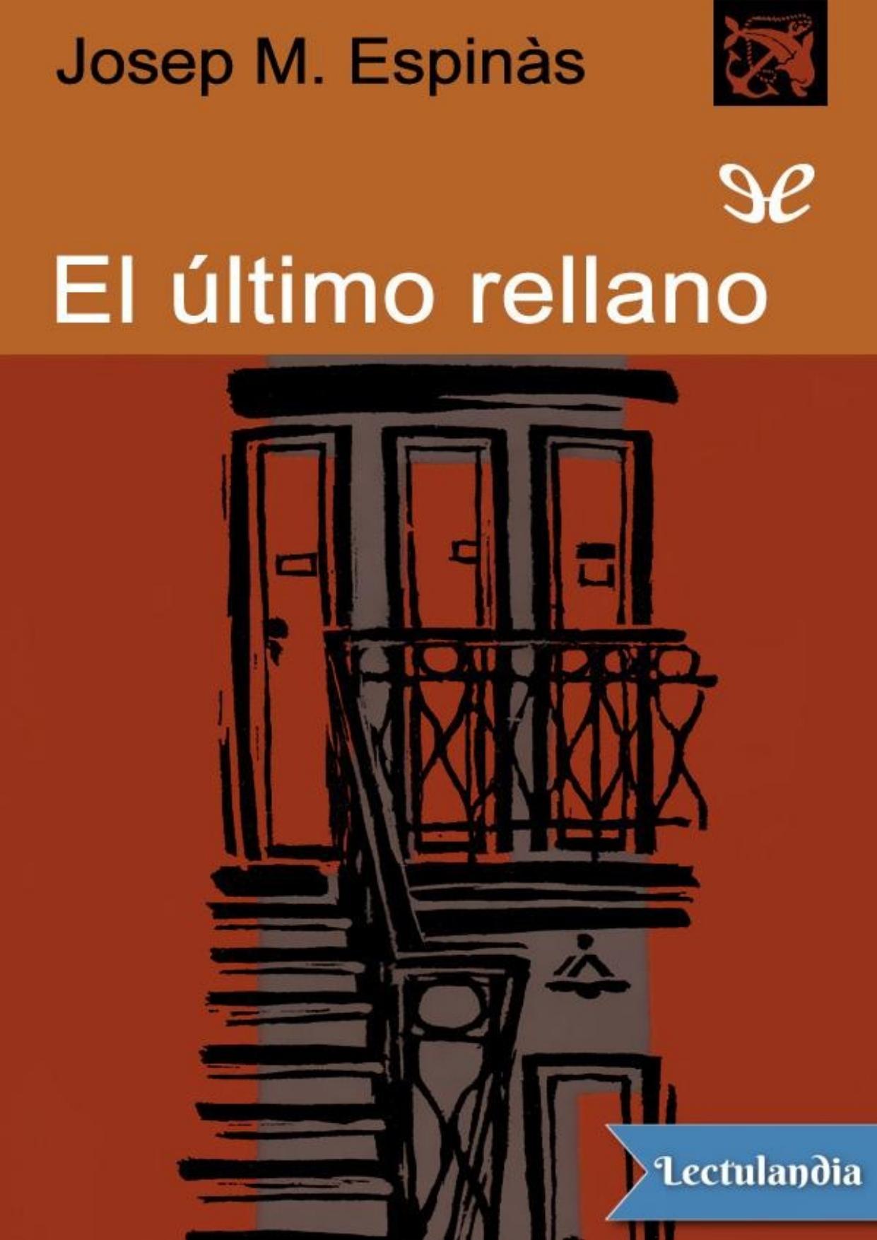 El último rellano de Josep Maria Espinàs, portada del libro
