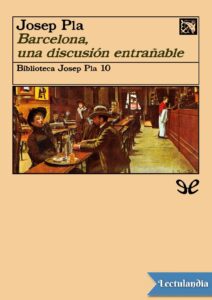 Portada de Barcelona, una discusión entrañable