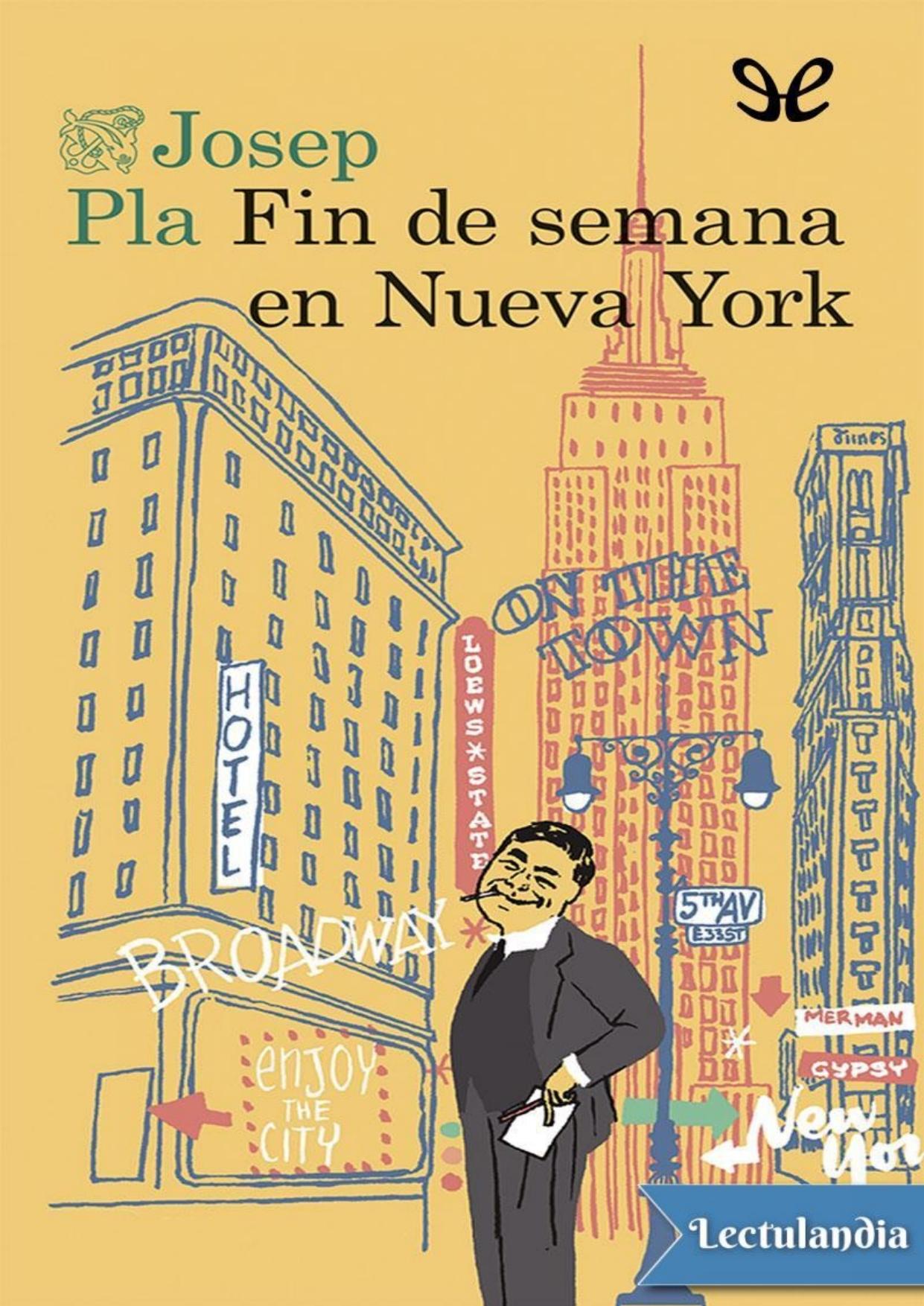 Fin de semana en Nueva York de Josep Pla, portada del libro