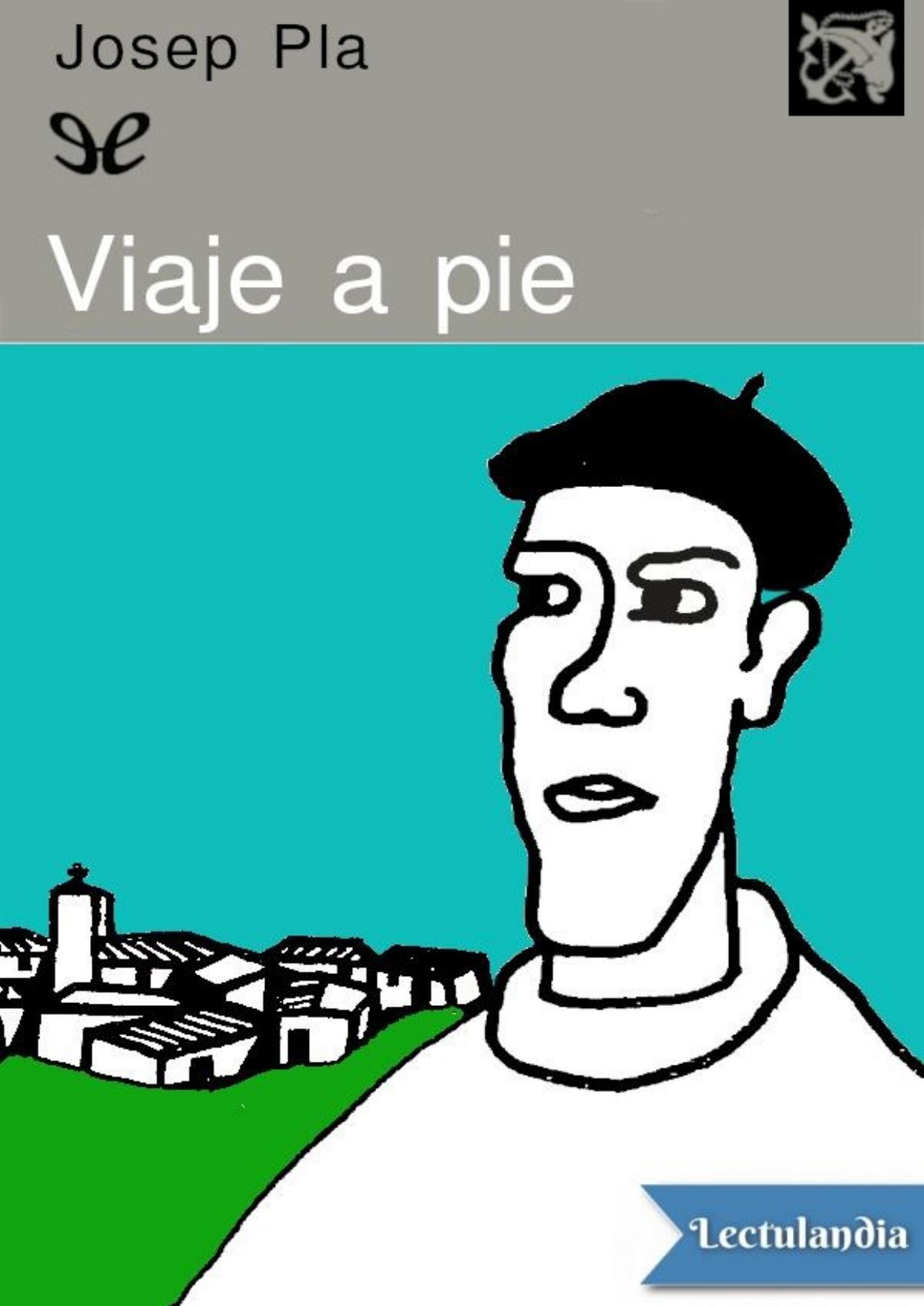 Viaje a pie de Josep Pla, portada del libro