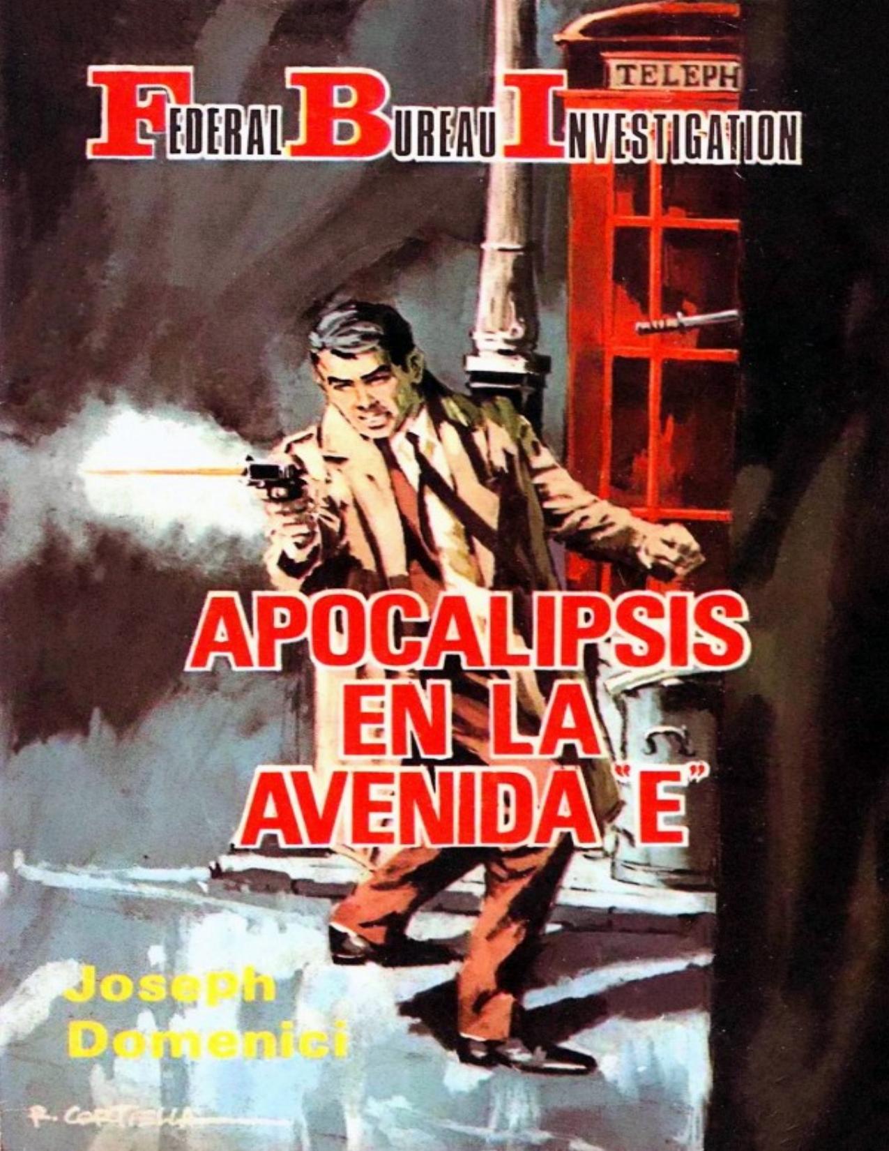 Apocalipsis en la Avenida E de Joseph Dominici, portada del libro