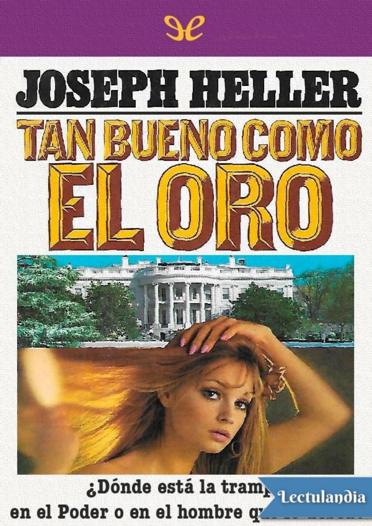 Tan bueno como el oro de Joseph Heller, portada del libro
