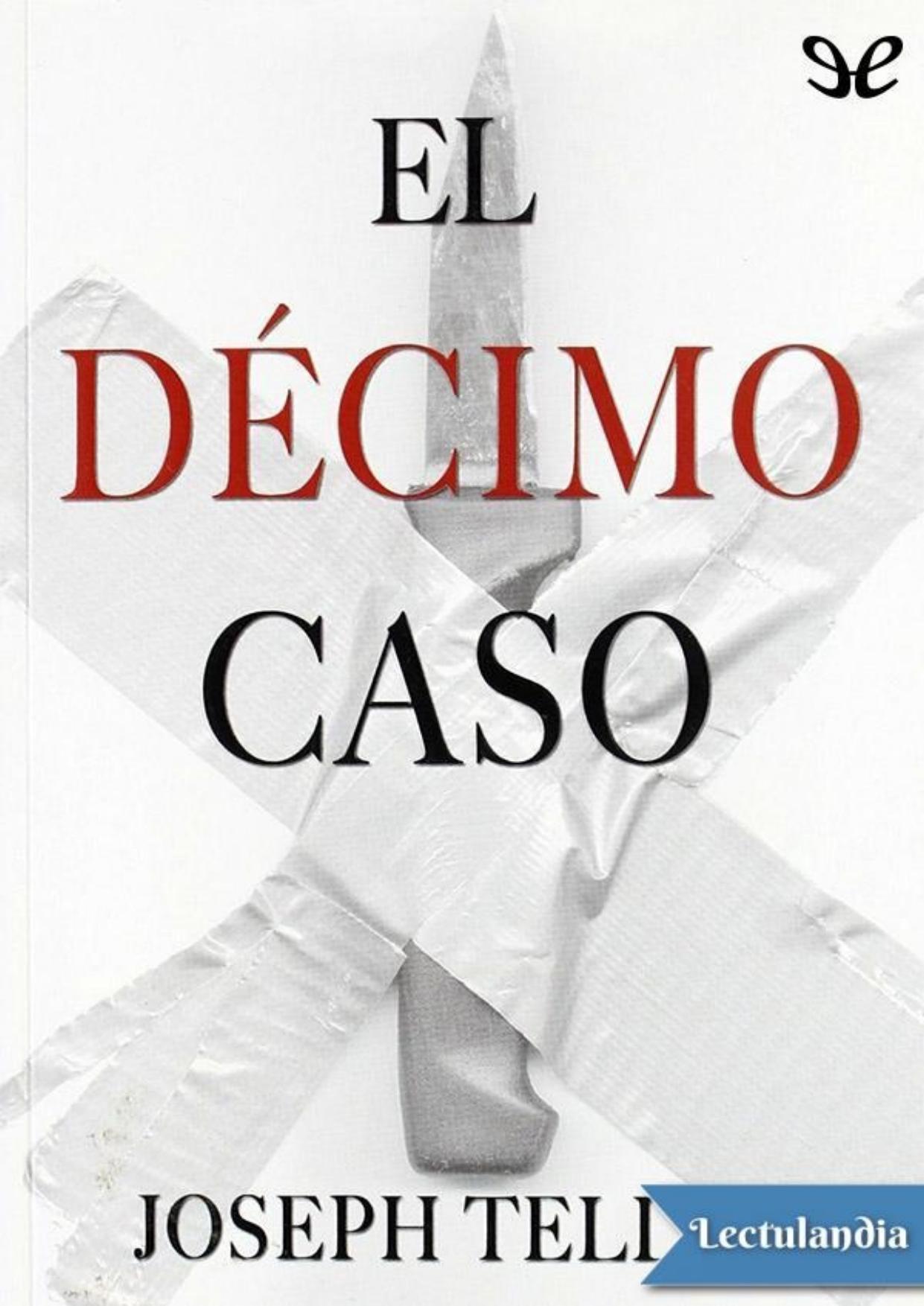 El décimo caso de Joseph Teller, portada del libro