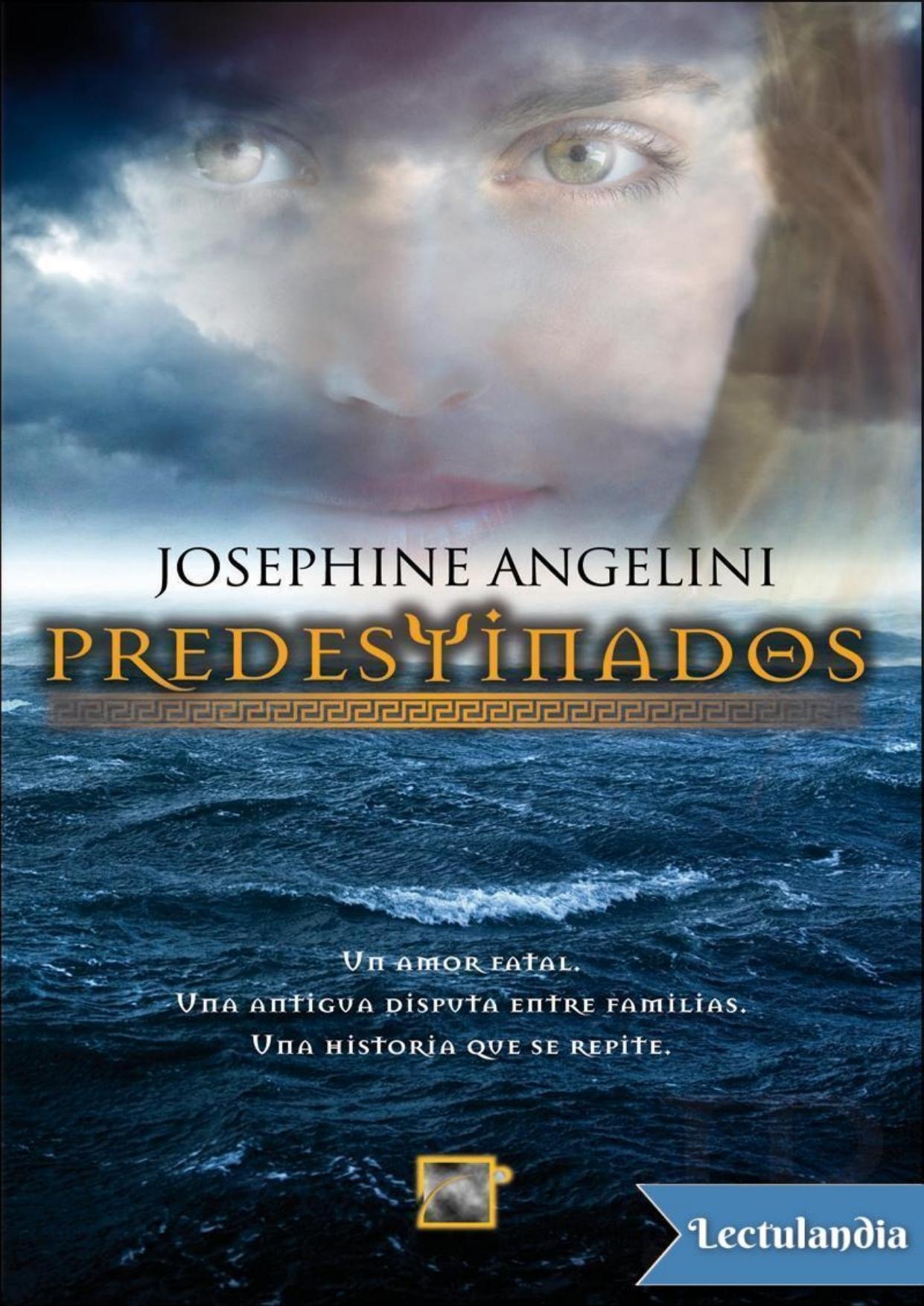 Predestinados de Josephine Angelini, portada del libro