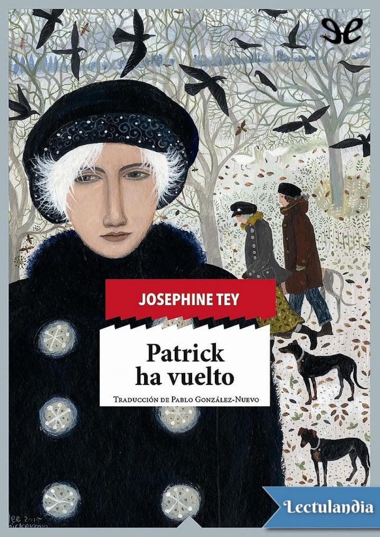 Patrick ha vuelto de Josephine Tey, portada del libro