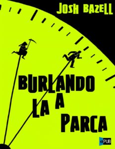 Portada de Burlando a la parca