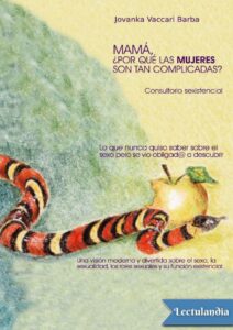 Portada de Mamá, ¿por qué las mujeres son tan complicadas?