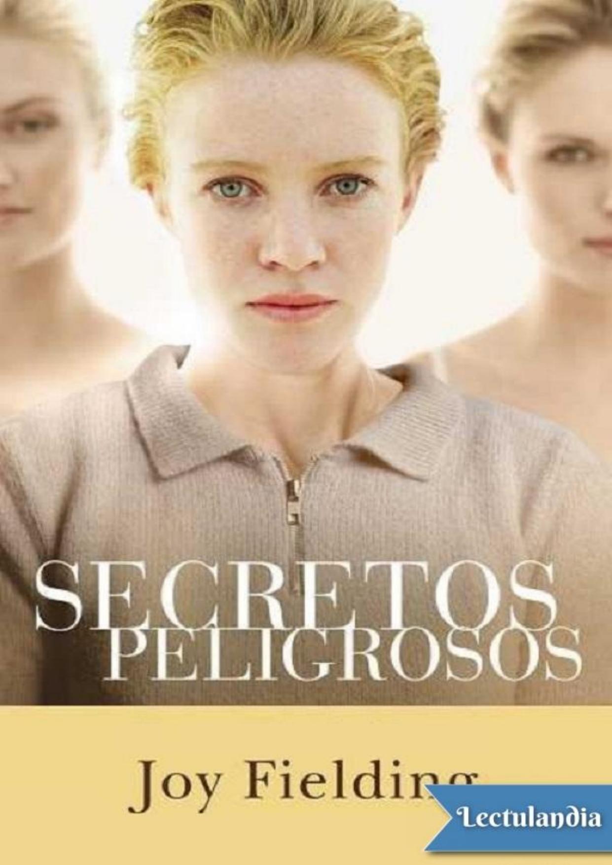 Secretos peligrosos de Joy Fielding, portada del libro