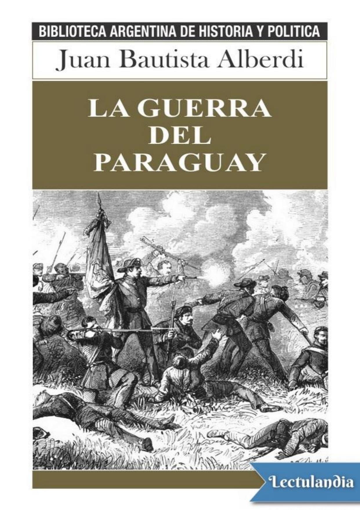 La guerra del Paraguay de Juan Bautista Alberdi, portada del libro