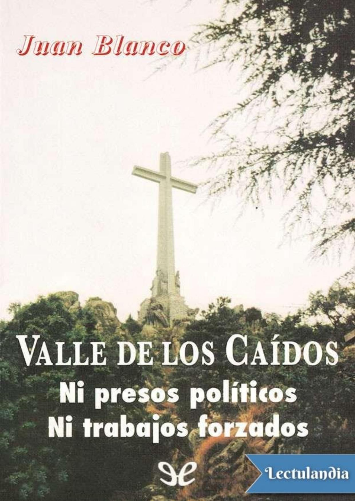 Valle de los Caídos de Juan Blanco Ortega, portada del libro