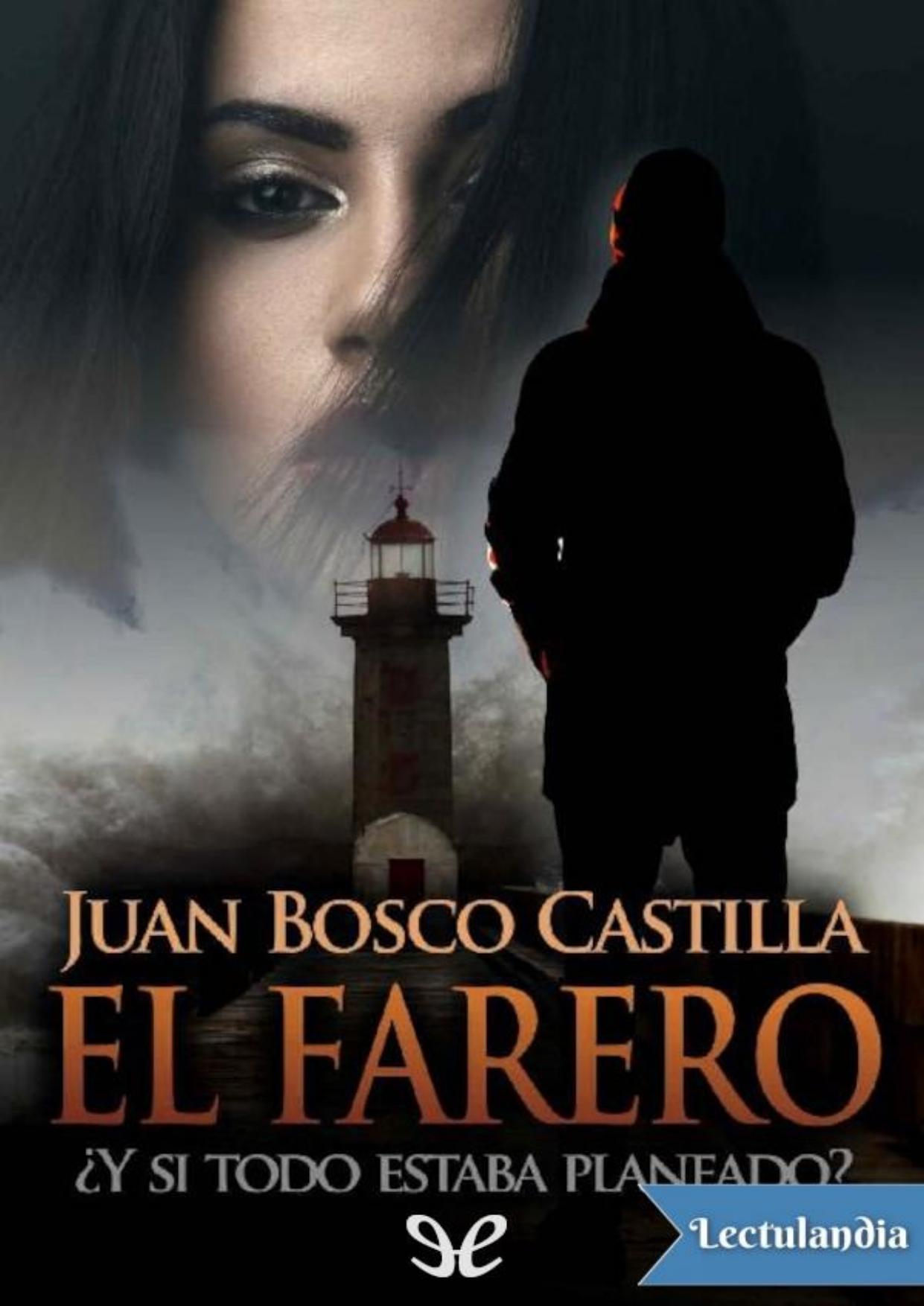 El farero de Juan Bosco Castilla, portada del libro