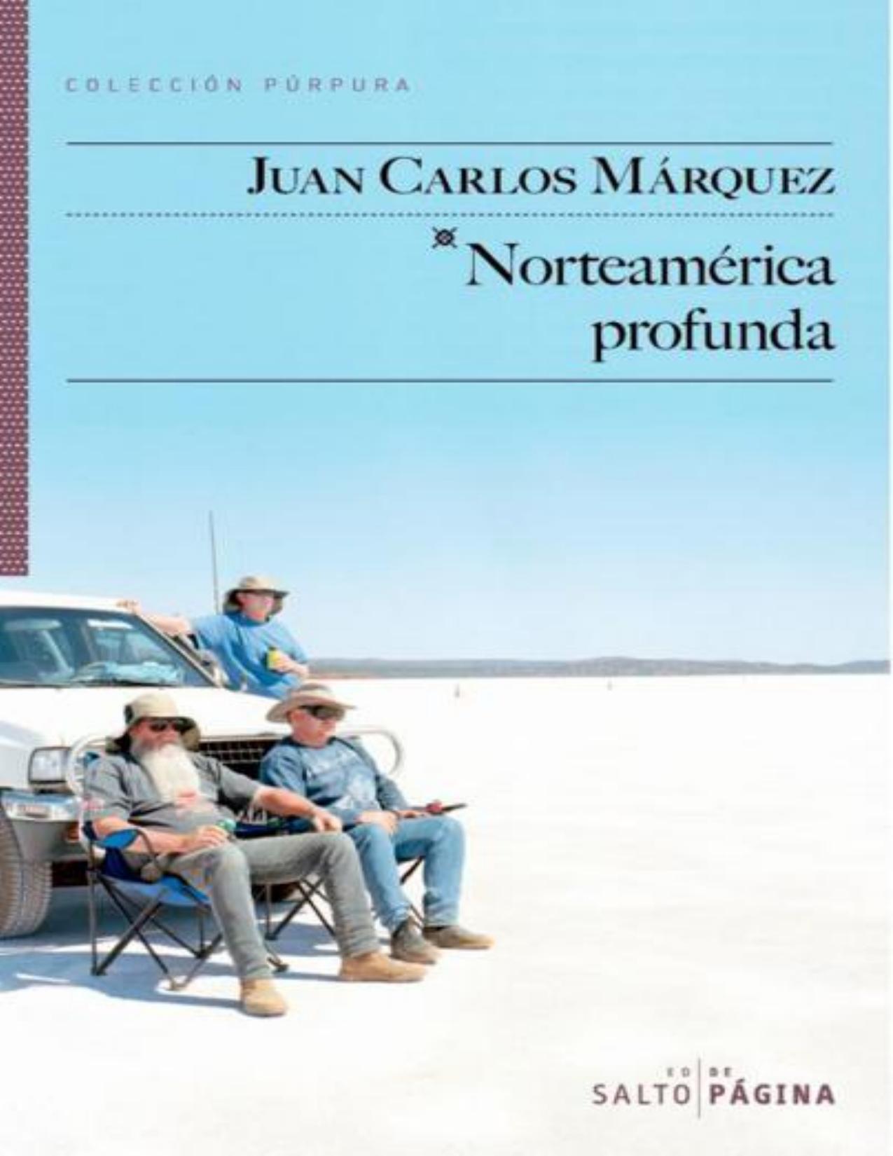 Norteamérica profunda de Juan Carlos Marquez, portada del libro