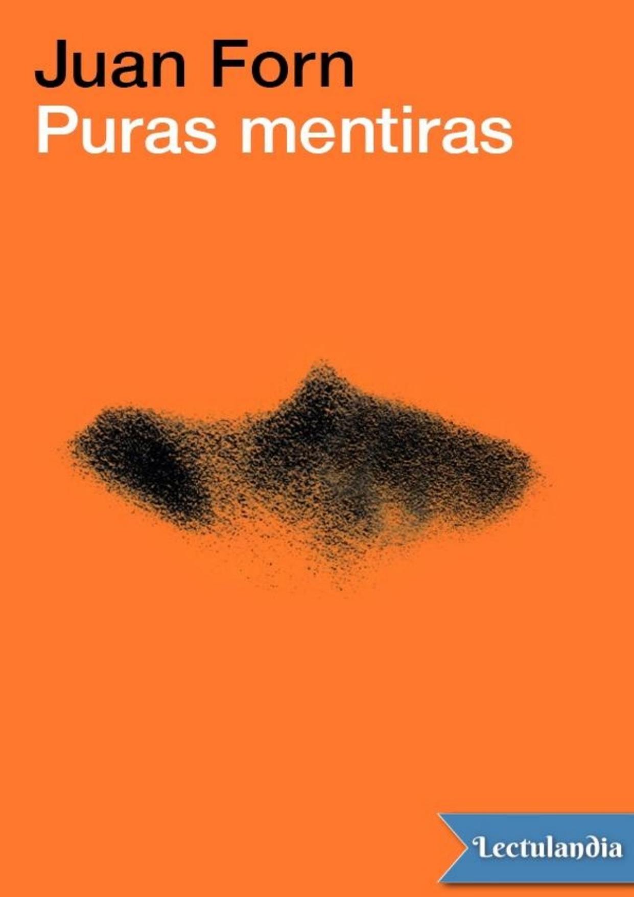 Puras mentiras de Juan Forn, portada del libro