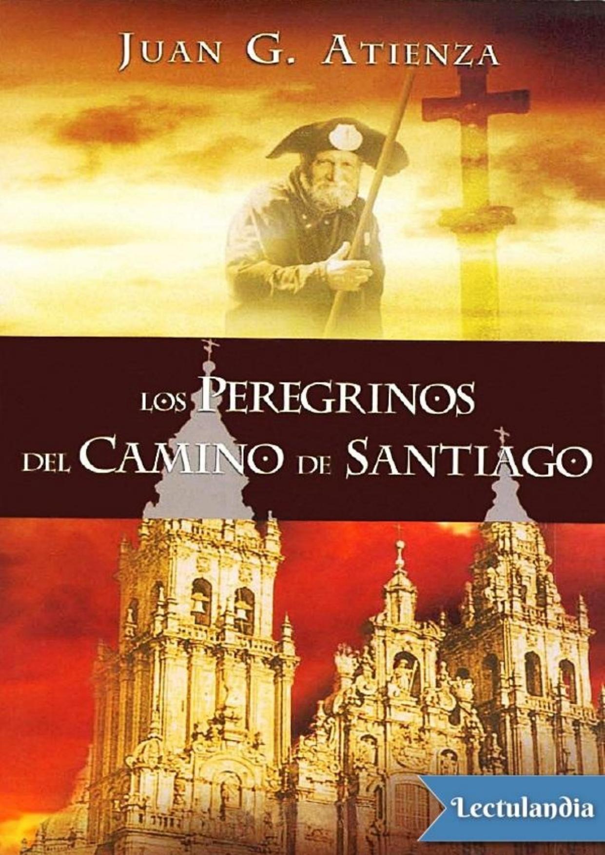 Los peregrinos del Camino de Santiago de Juan G. Atienza, portada del libro