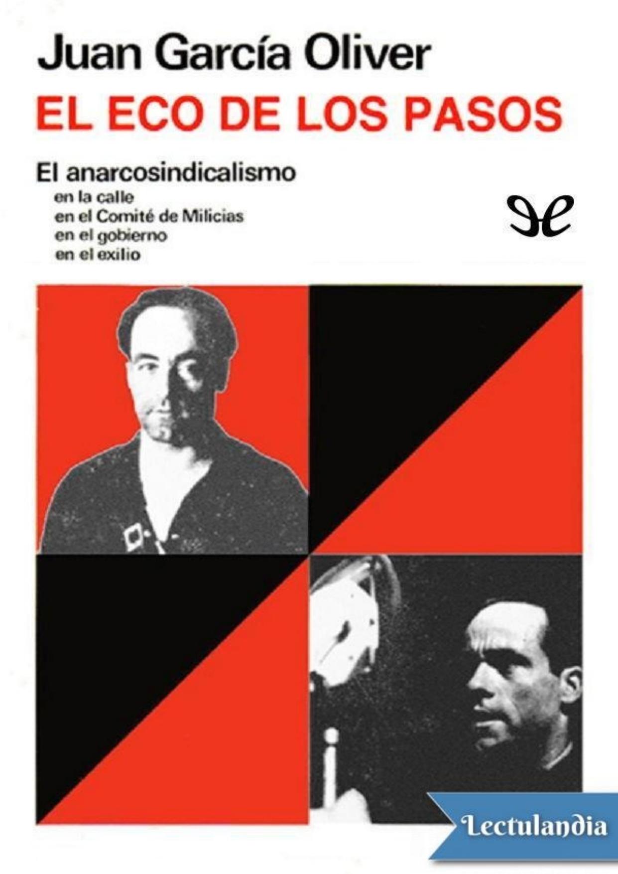 El eco de los pasos de Juan García Oliver, portada del libro
